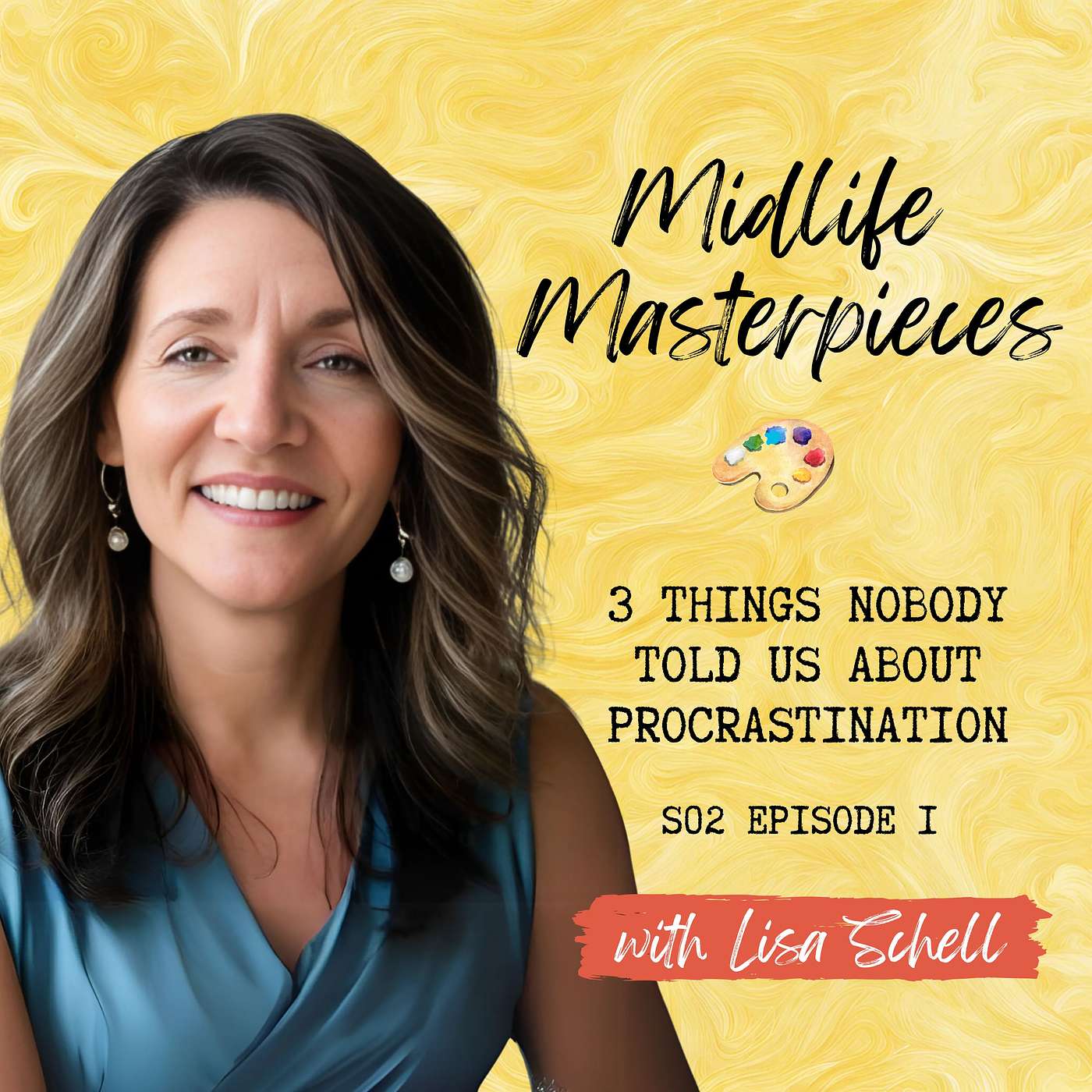S2 EP1 - 3 Things Nobody Told Us About Procrastination