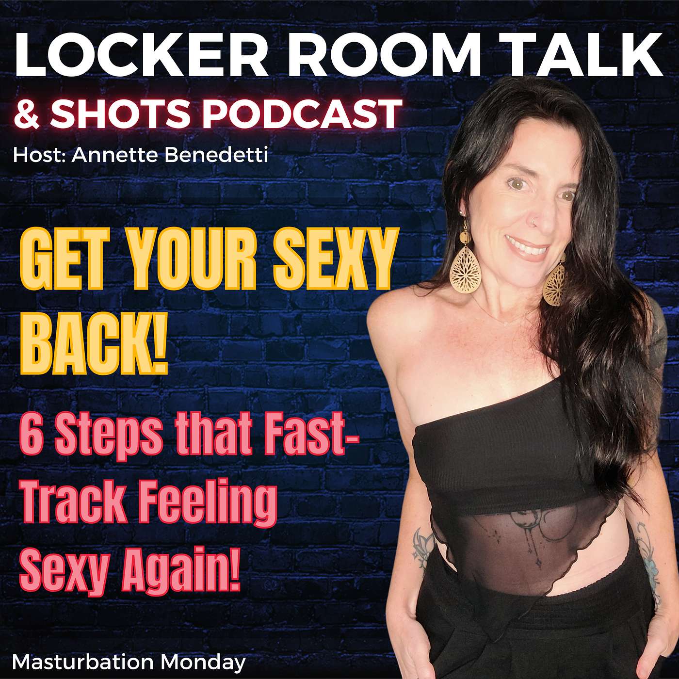 cover of episode Get Your Sexy Back: 6 Step That Fast-Track Feeling Sexy Again