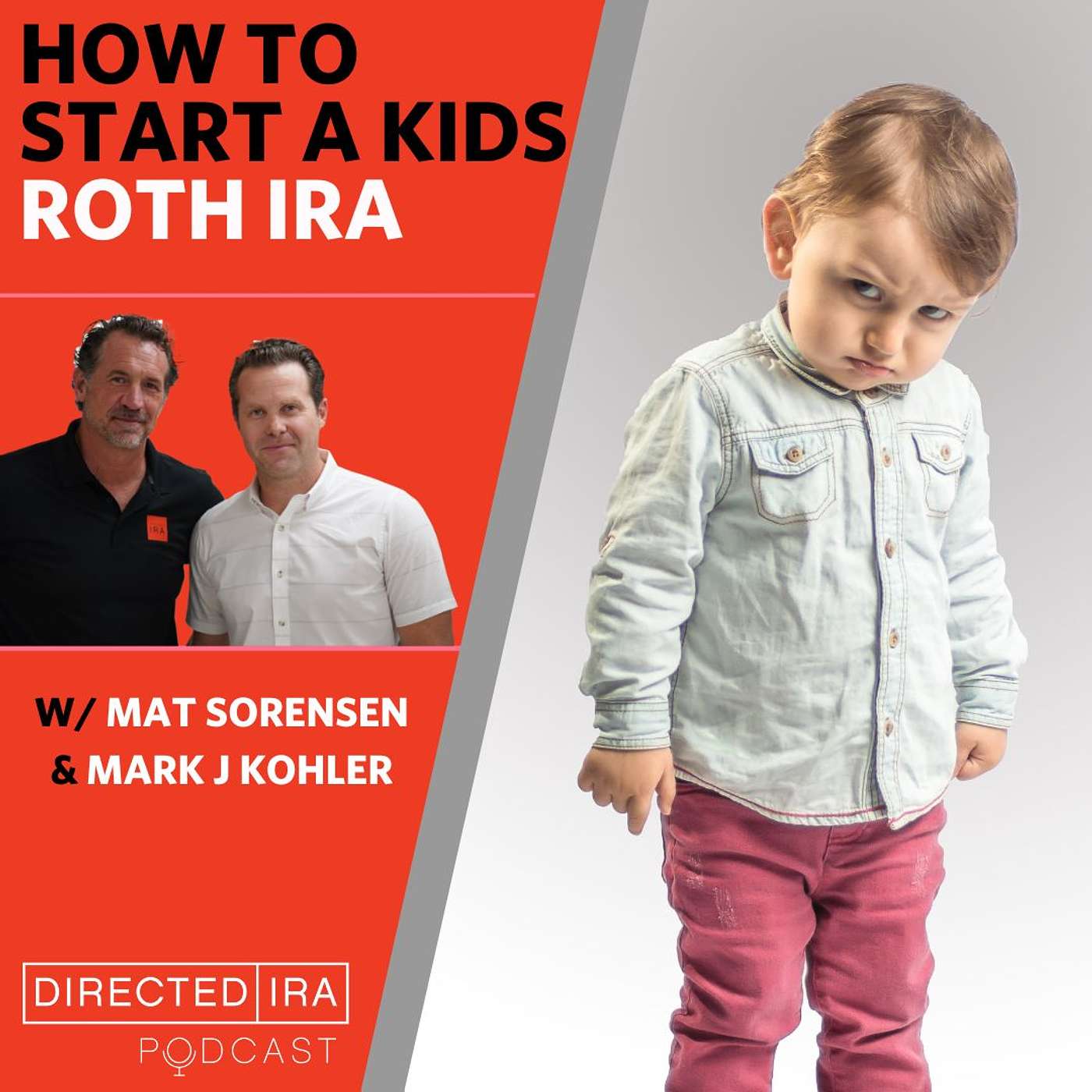 EP 74: How To Do A Kid's Roth IRA