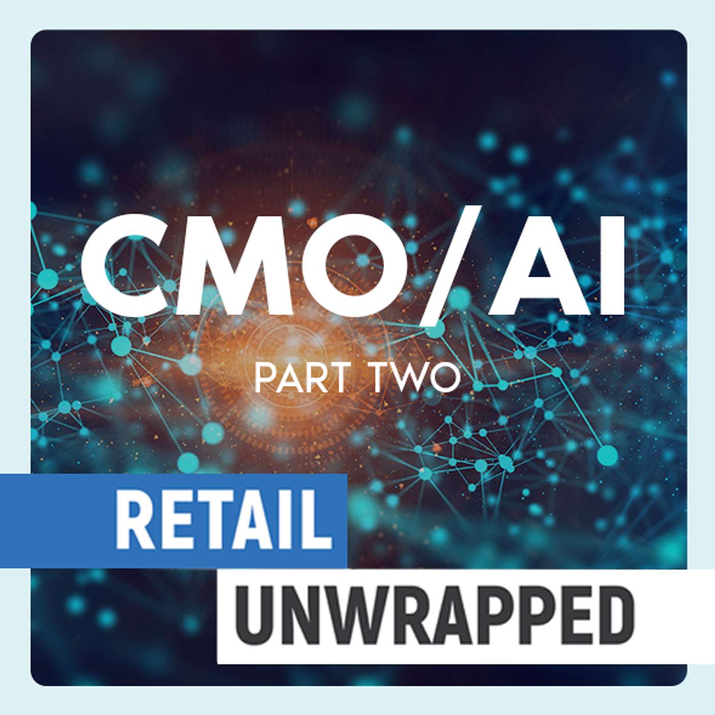 AI: The Future of Retail Marketing Part 2 with Lindsey Scheftic episode artwork