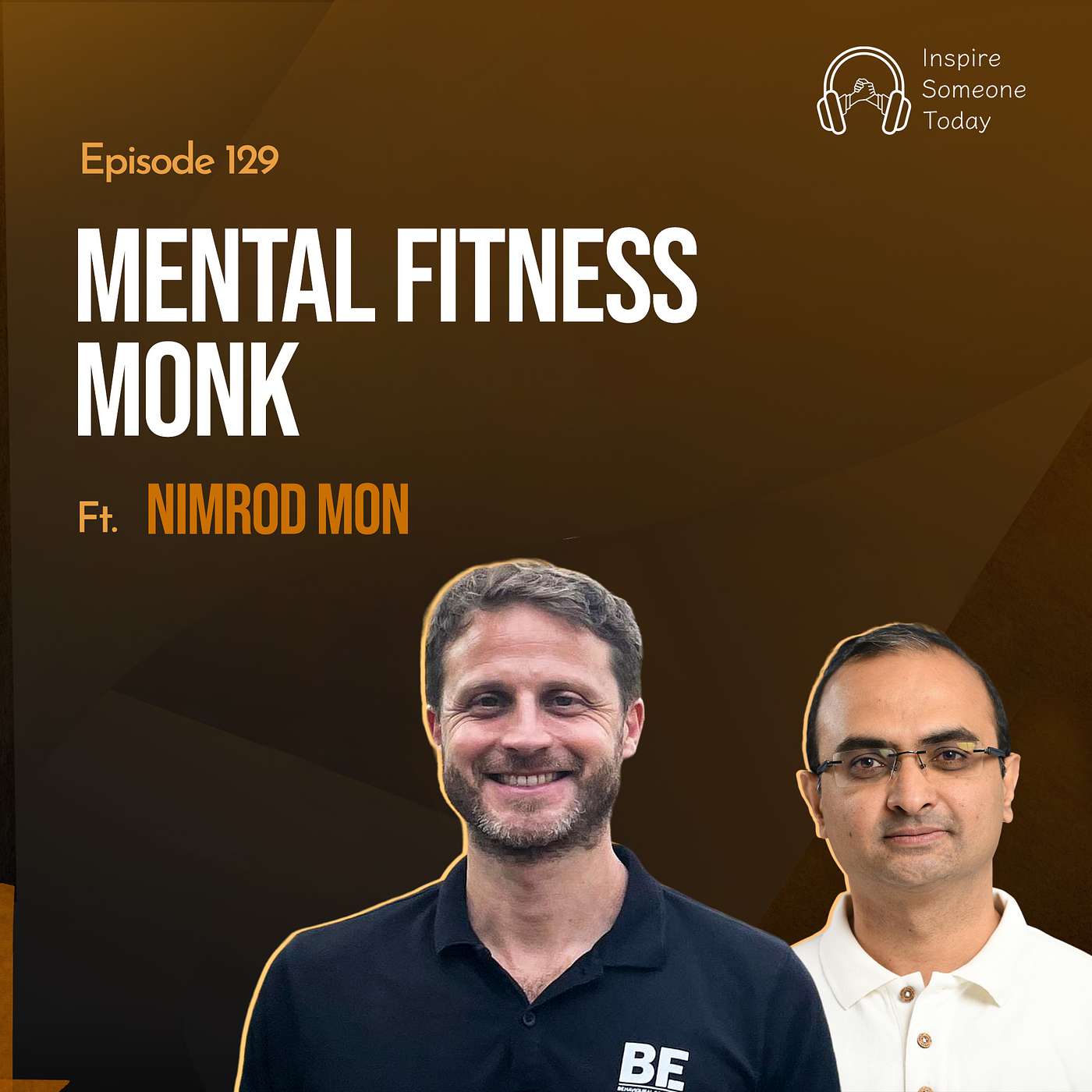 E129 | Mental Fitness Monk | Nimrod Mon