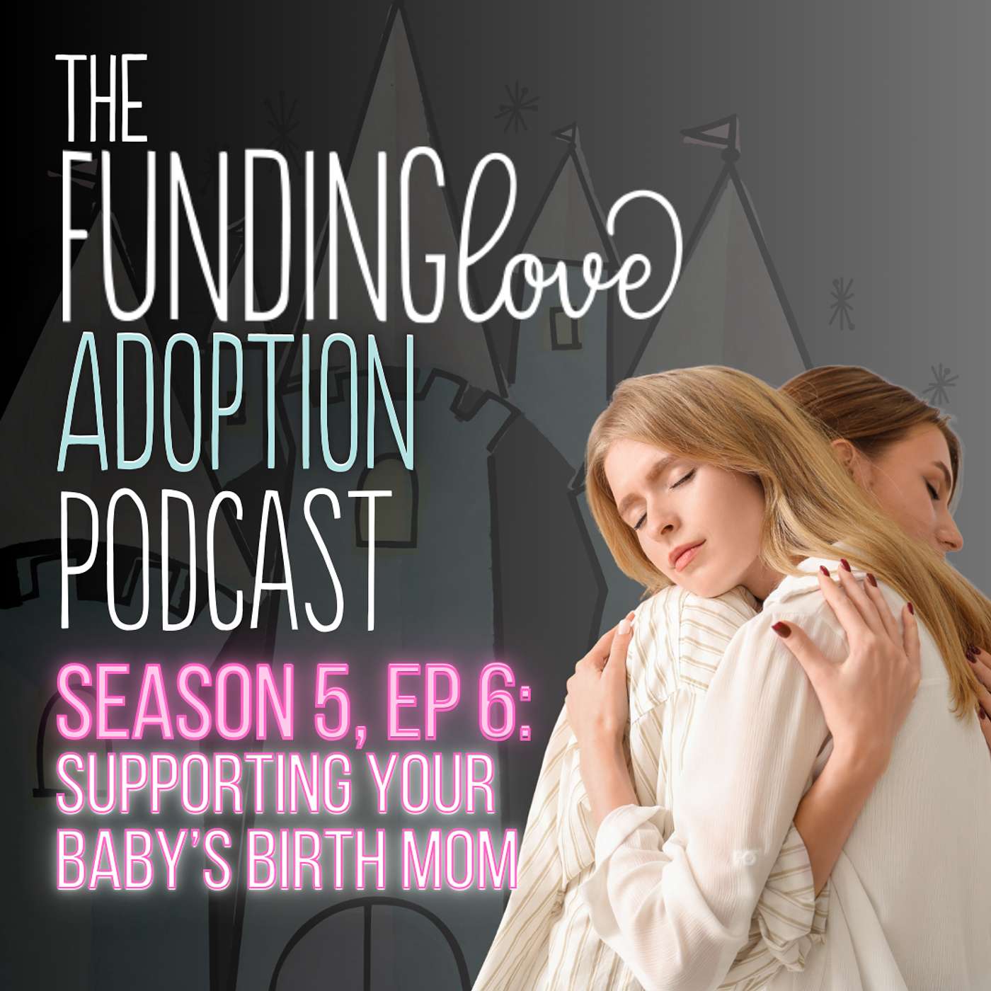Supporting Your Baby’s Birth Mom