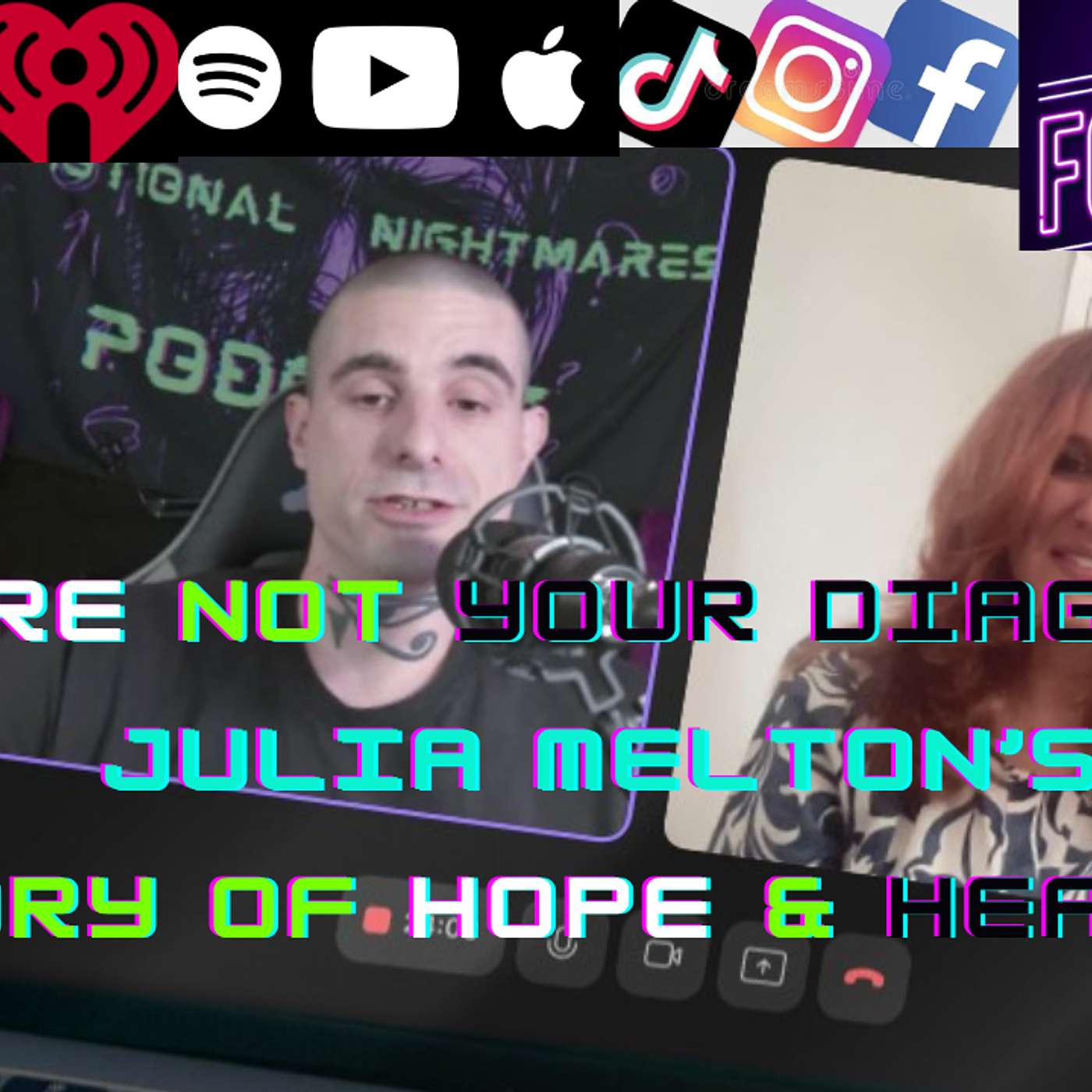 You are not you Diagnosis A Story of Hope and Healing W/ Julia Melton