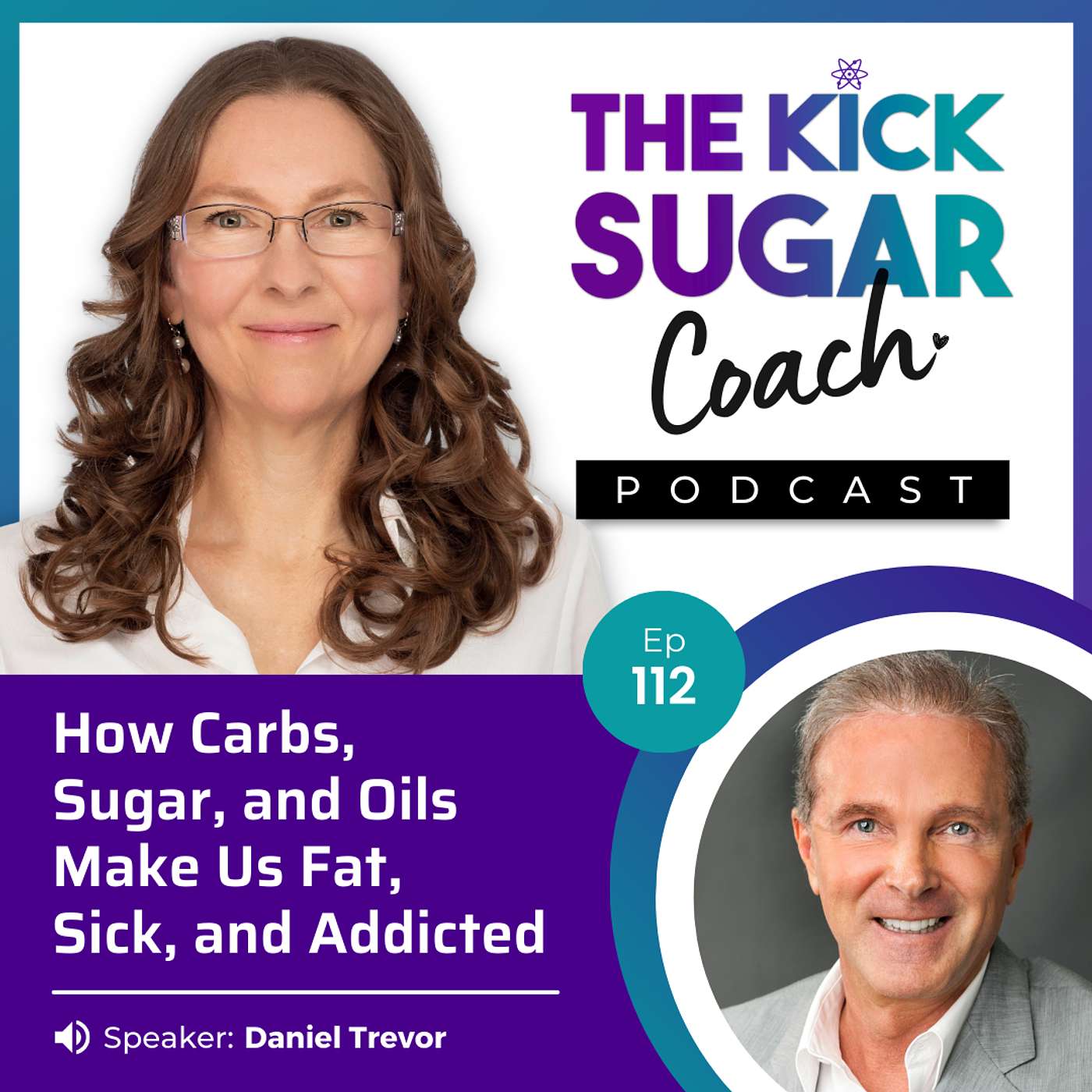 Daniel Trevor: How Carbs, Sugar, and Oils Make Us Fat, Sick, and Addicted
