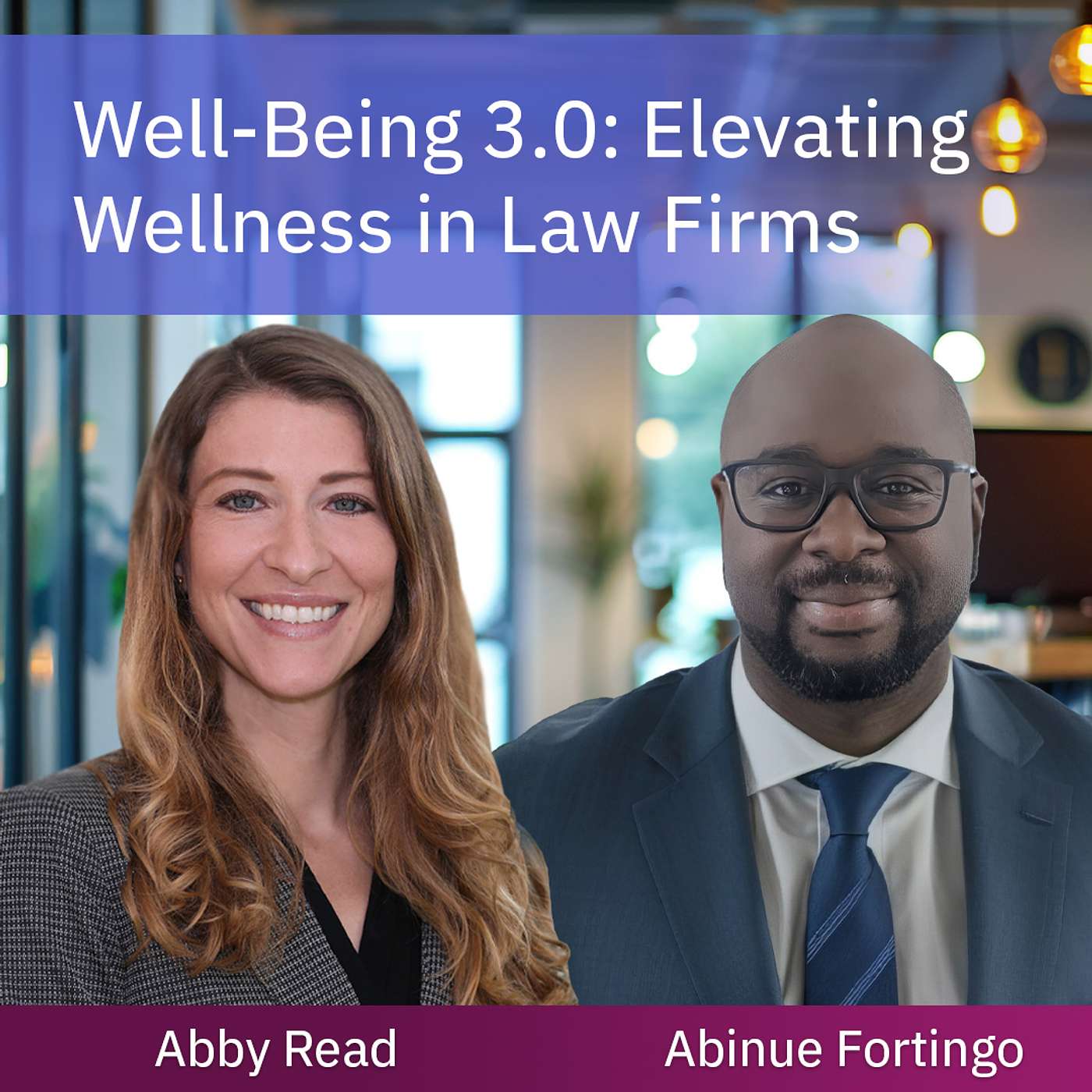 Well-Being 3.0- Elevating Wellness in Law Firms