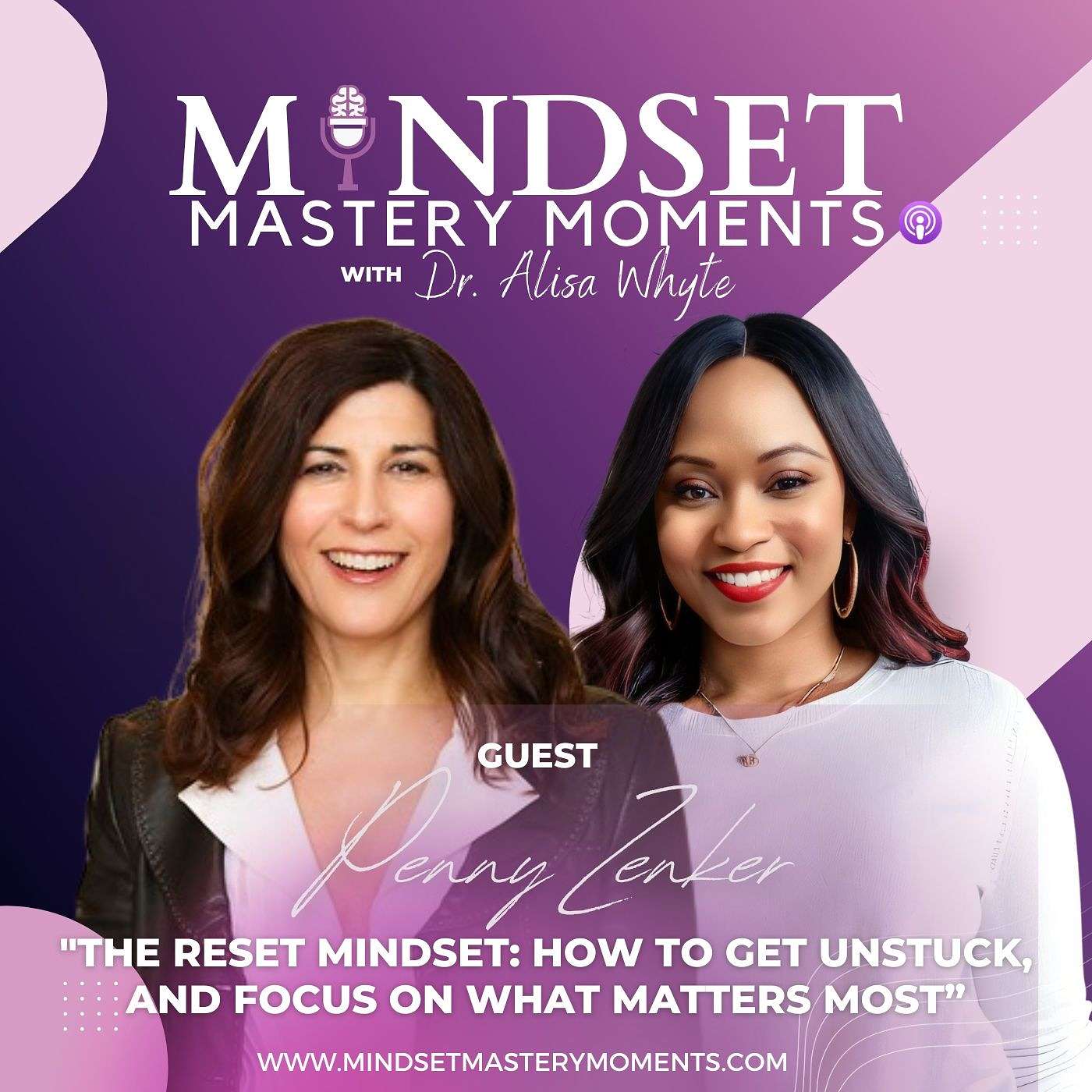 Mindset Mastery Moments with Dr. Alisa Whyte