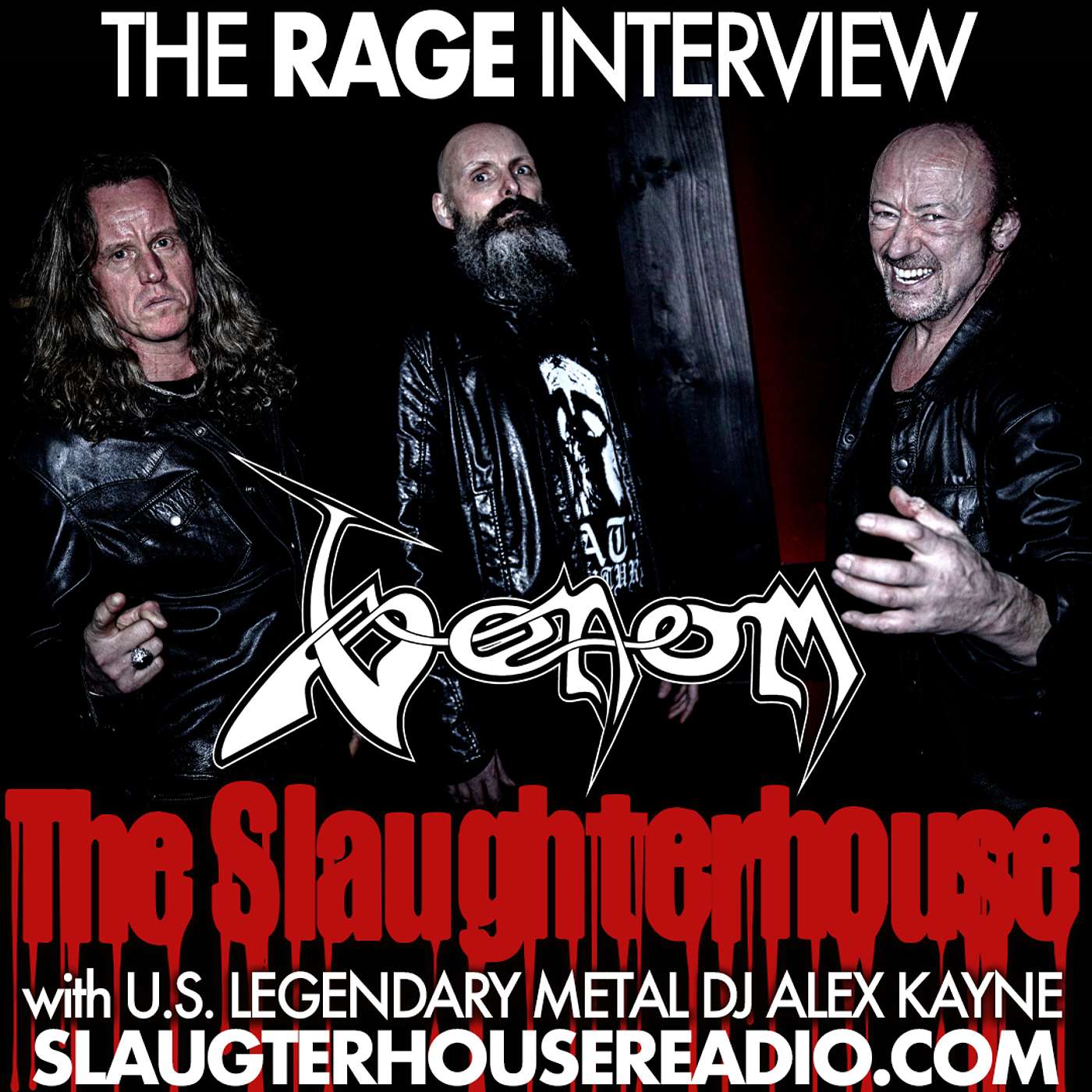 The Slaughterhouse: The Interview Series. Guest: Stuart "RAGE" Dixon, guitarist of VENOM episode artwork