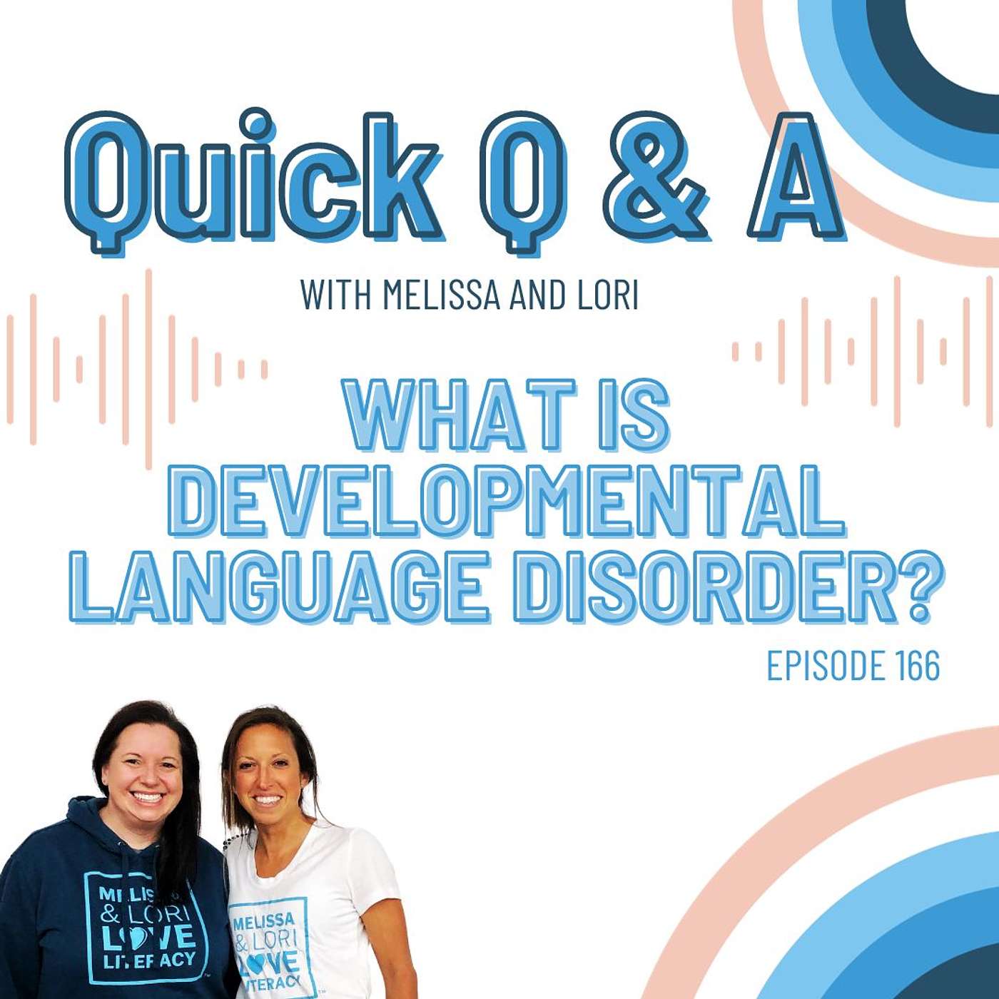 Episode 166: Quick Q&A: What is Developmental Language Disorder?