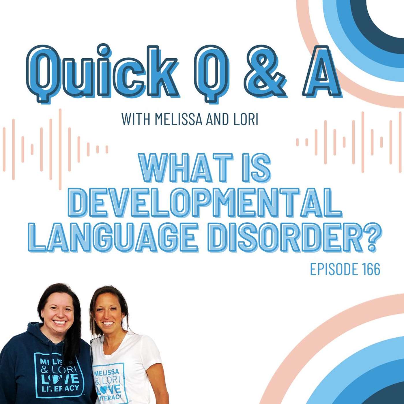 Episode 166: Quick Q&A: What is Developmental Language Disorder? - podcast episode cover