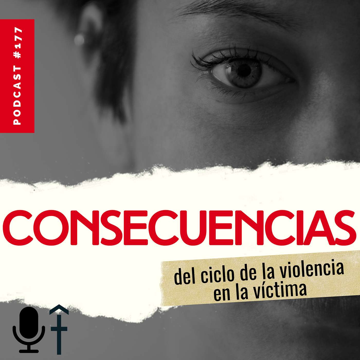 #177 - Consecuencias del ciclo de la violencia en la víctima