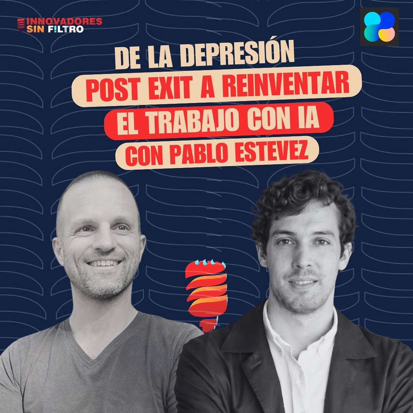 De la depresión post exit a reinventar el trabajo con IA, con Pablo Estévez, cofundador Time to Hire AI episode artwork