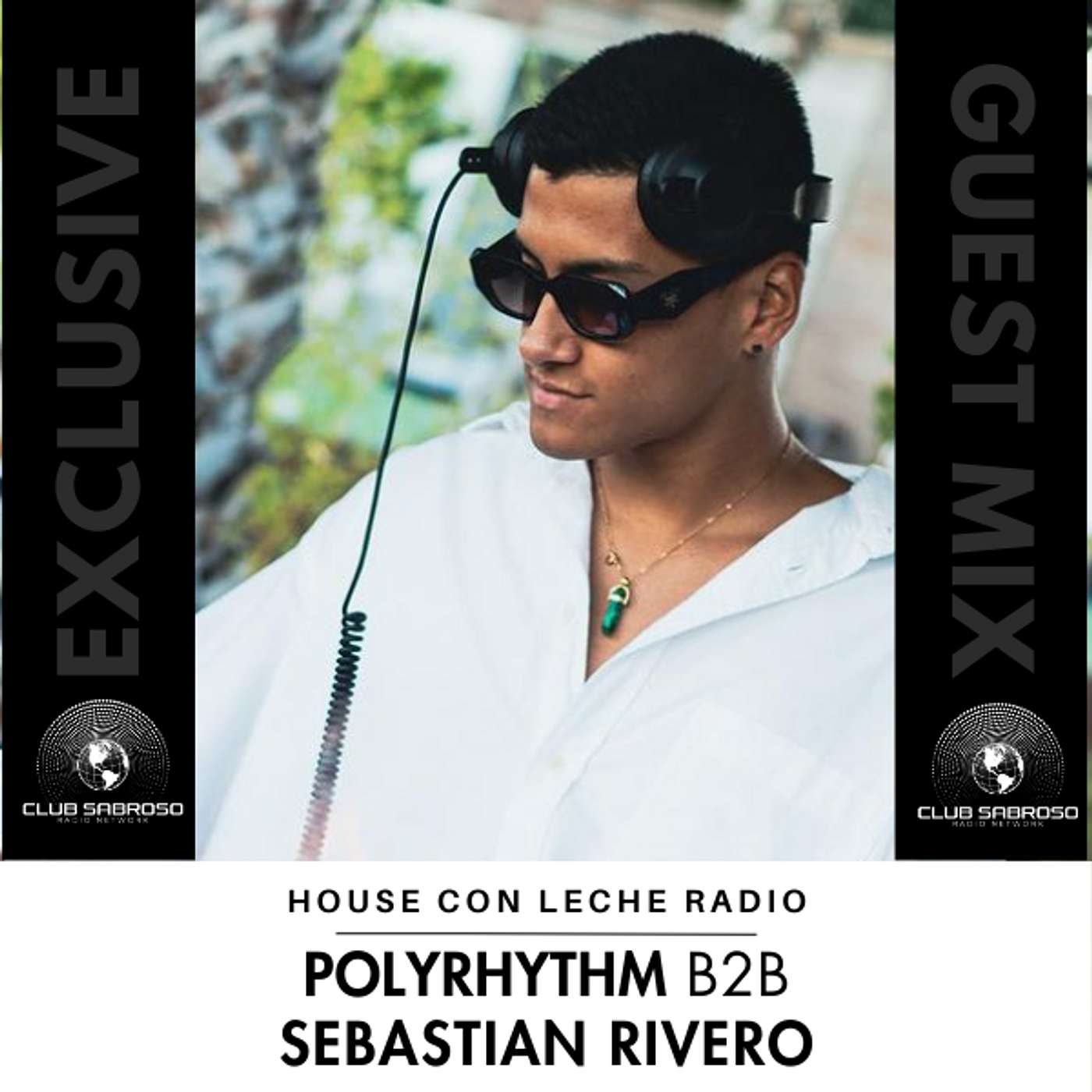 POLYRHYTHM B2B SEBASTIAN RIVERO - EP015: House Con Leche (Latin/Afro House)