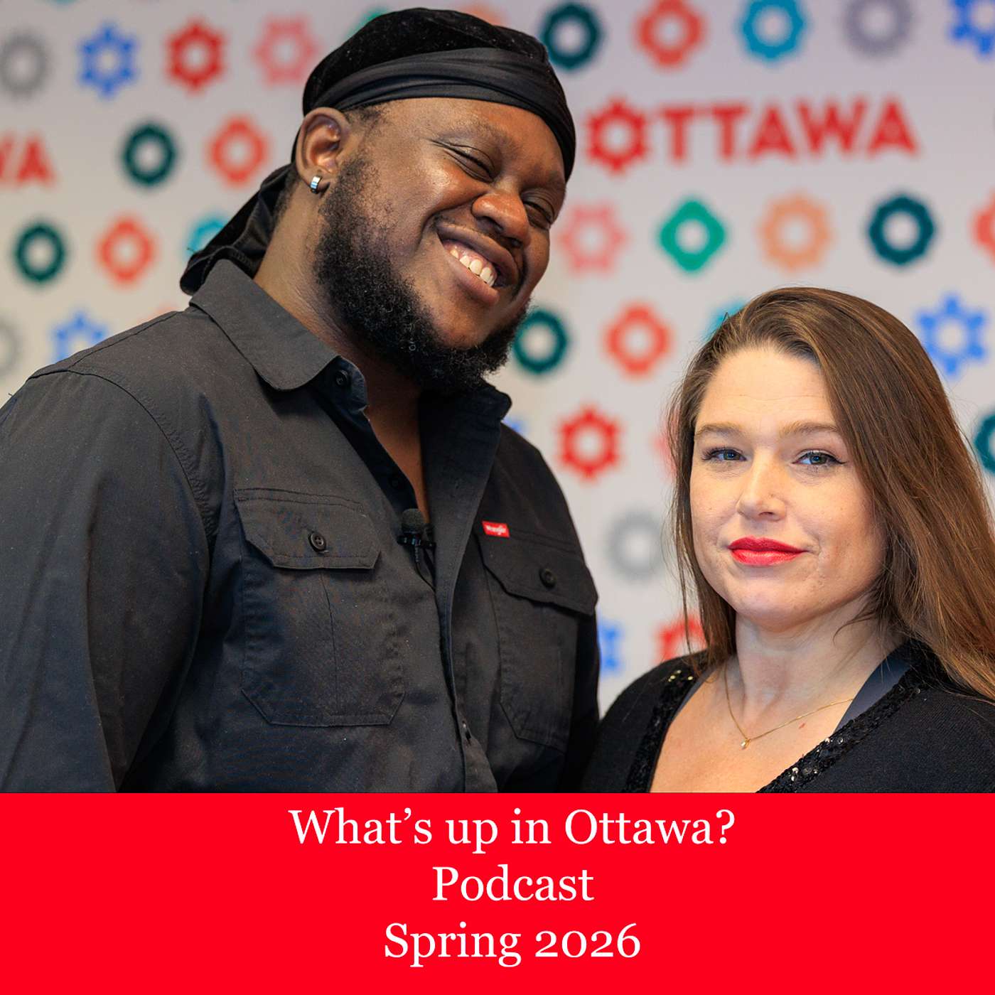 What’s up in Ottawa Episode 11 – Spring 2026 edition