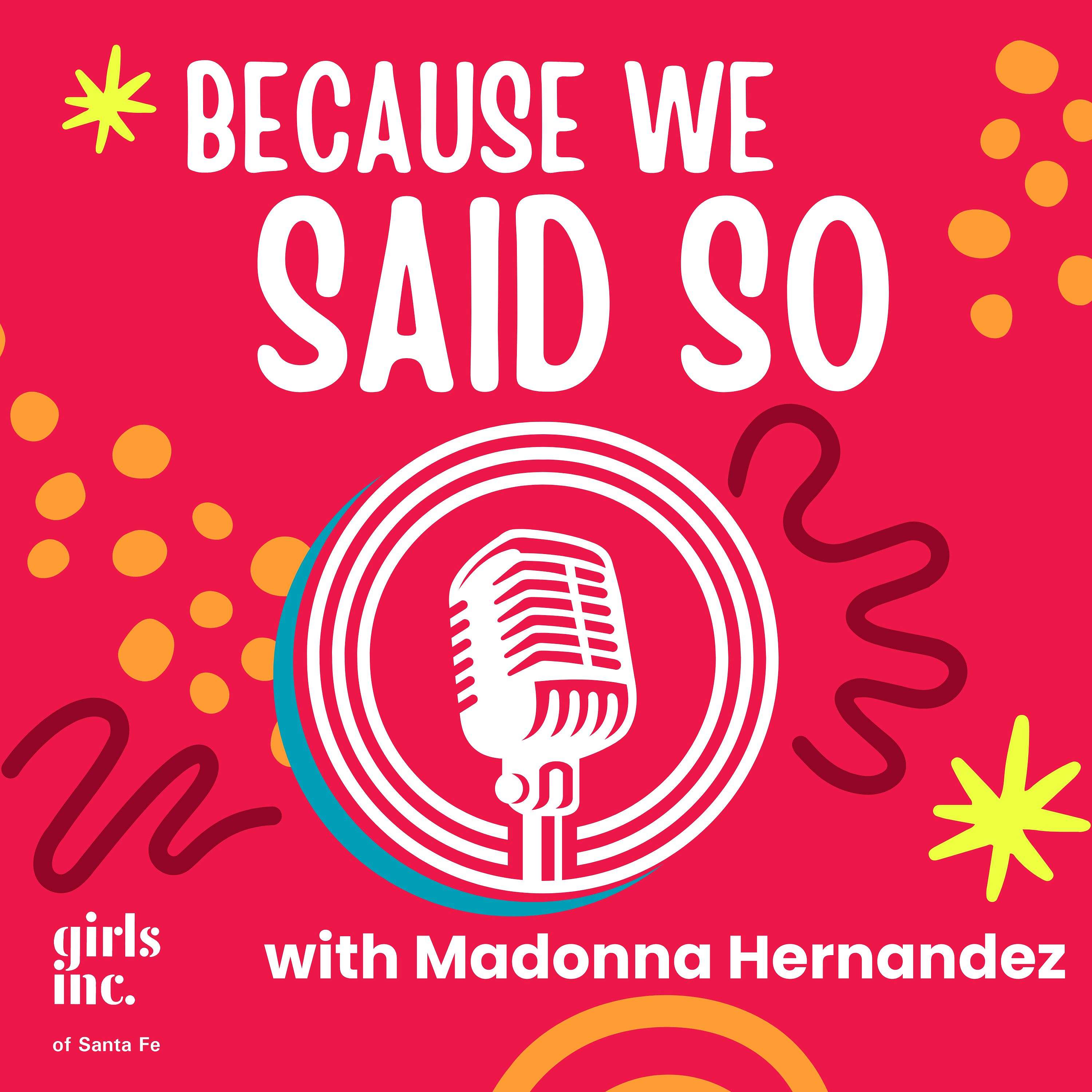 Because We Said So