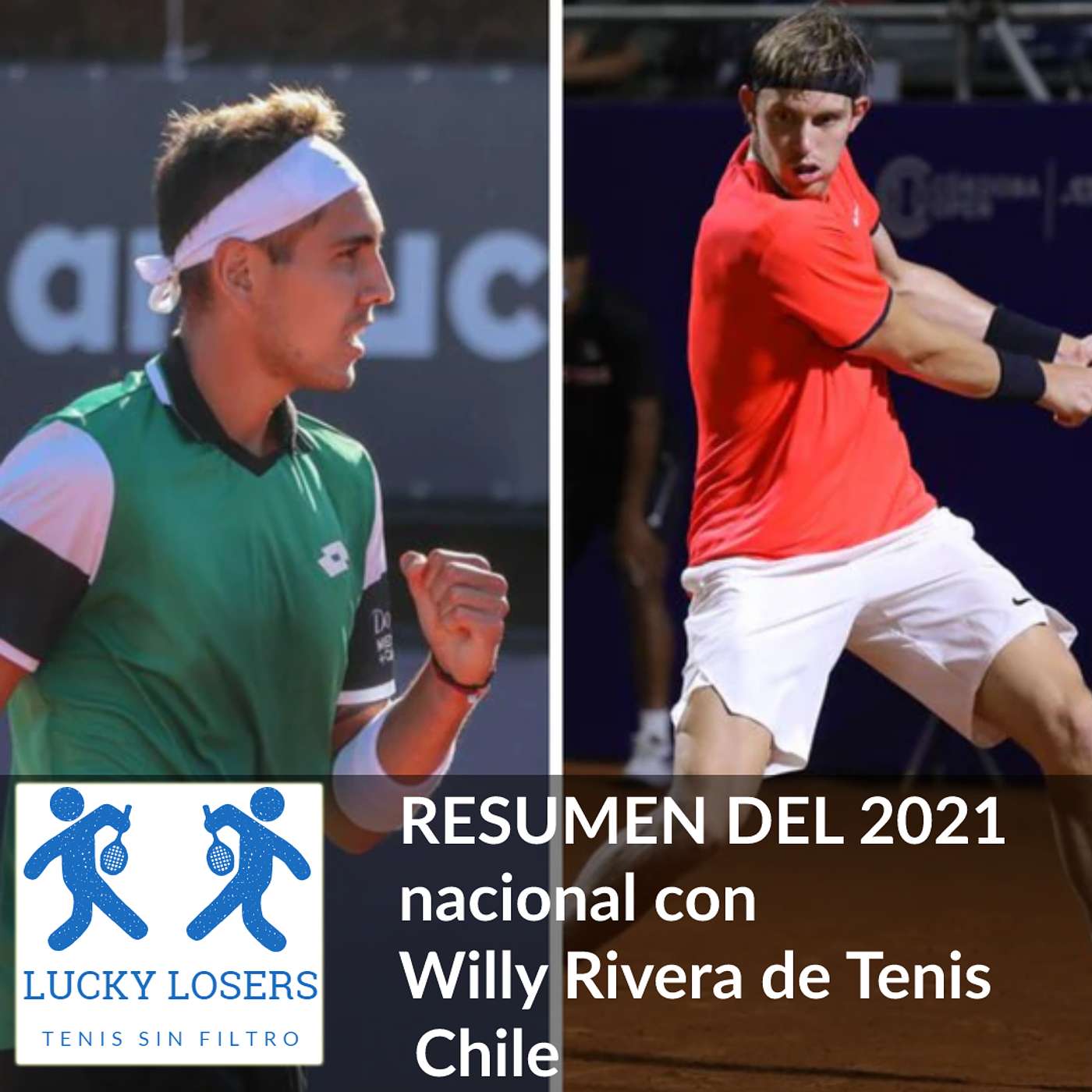 29/dic/2021 - RESUMEN DEL 2021 - PARTE II: resumen nacional con Willy Rivera de Tenis Chile