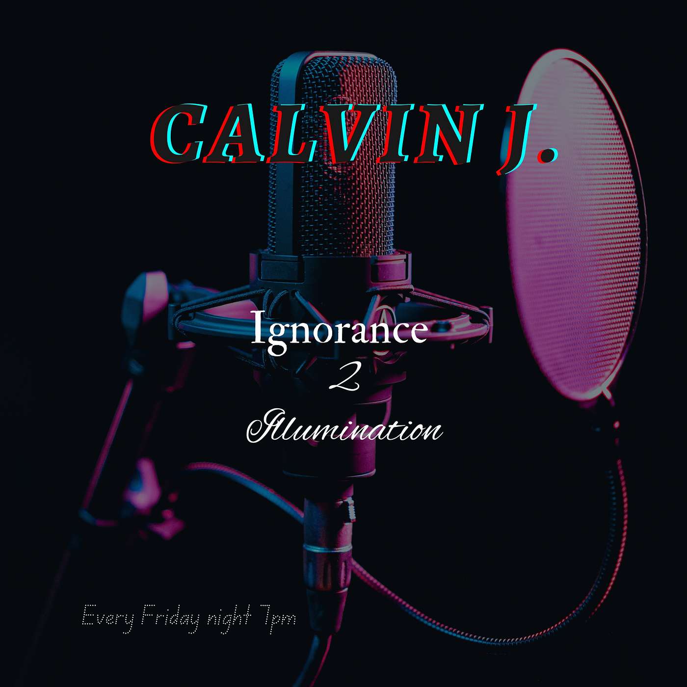 Ignorance 2 Illumination: A Shift in Consciousness  (Season 1- introduction) episode artwork