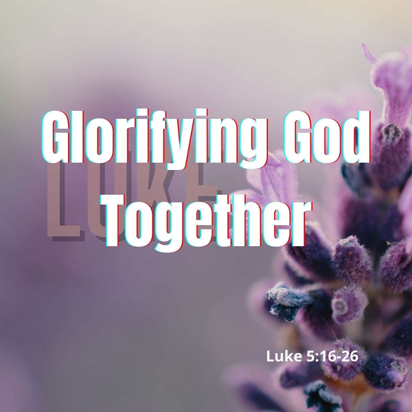 Glorifying God Together