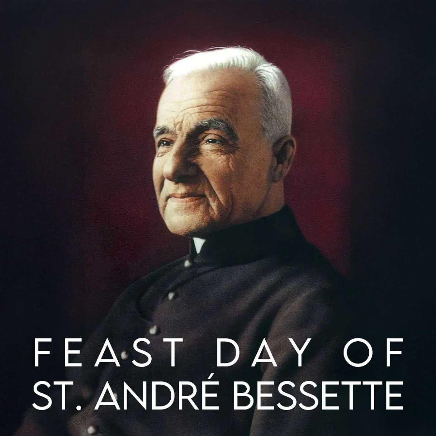 Season 5 Episode 2 - Feast Day of St. André Bessette