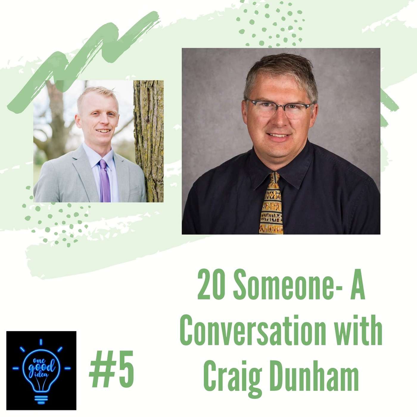 Twenty Someone: A conversation with Craig Dunham