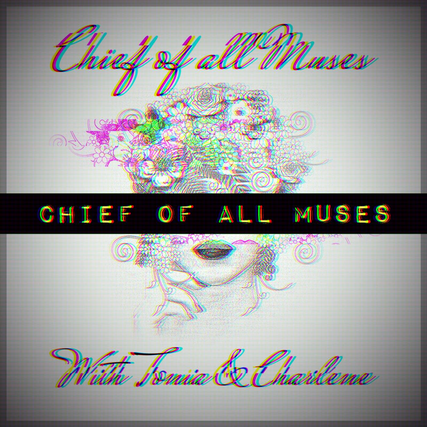 EP0009 – Chief of all Muses