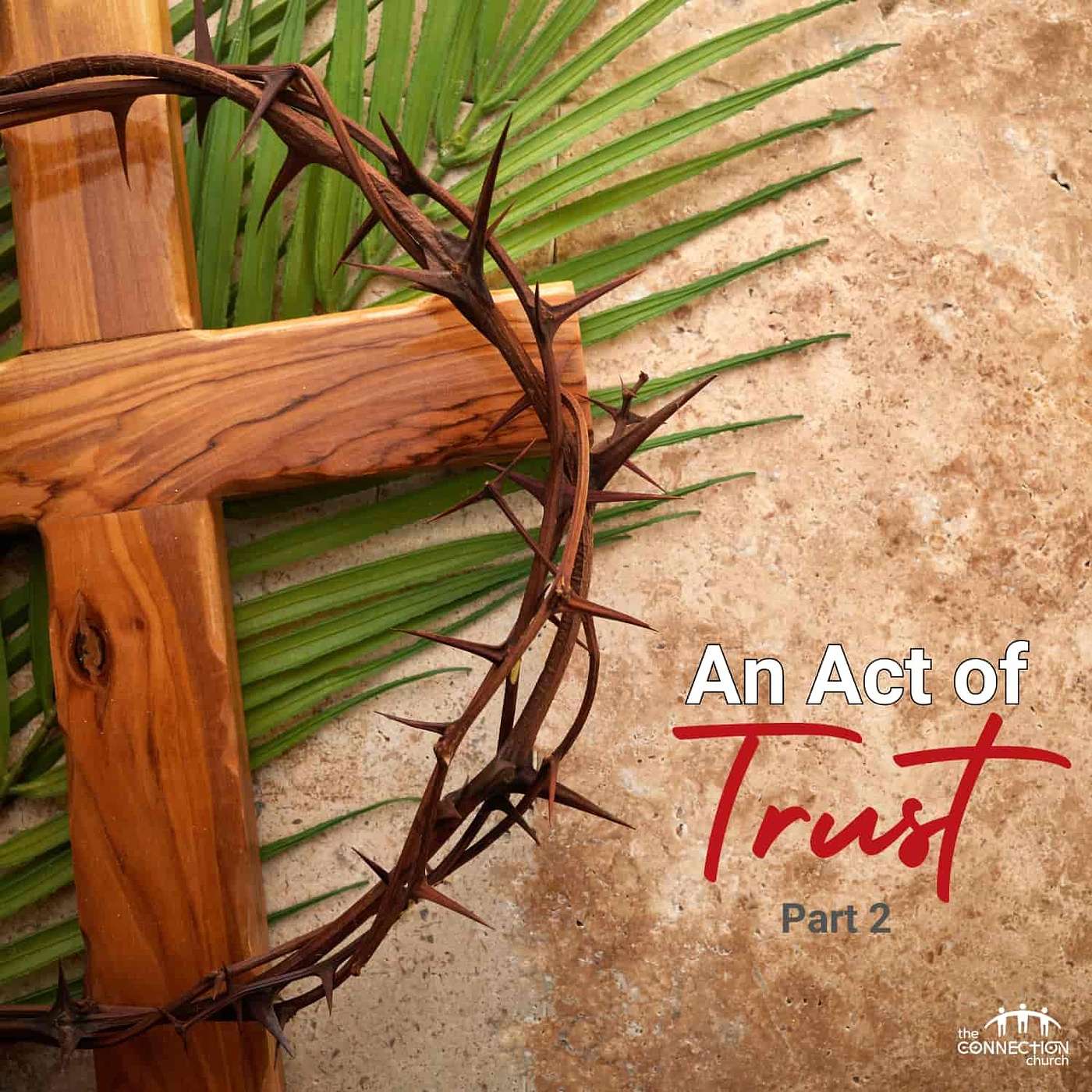 An Act of Trust (part 2)