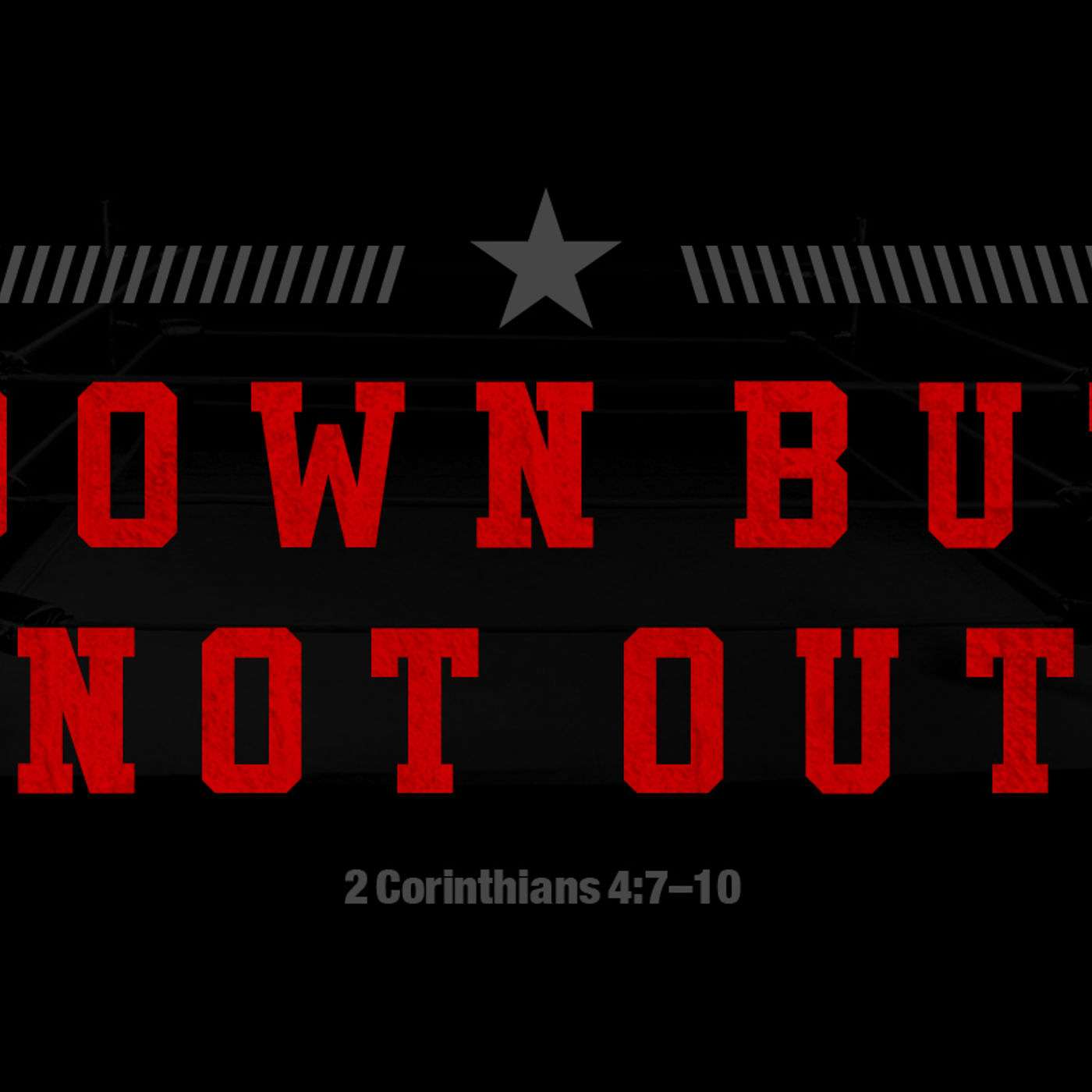 Down, But Not Out