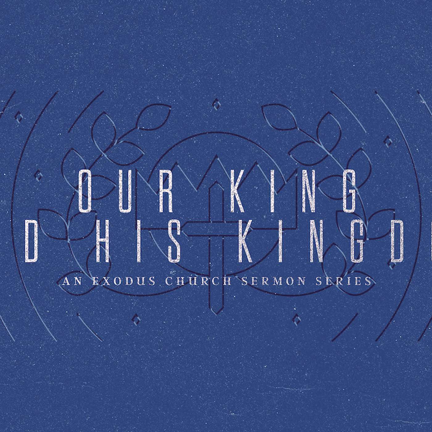 Exodus Church Sermon Podcast