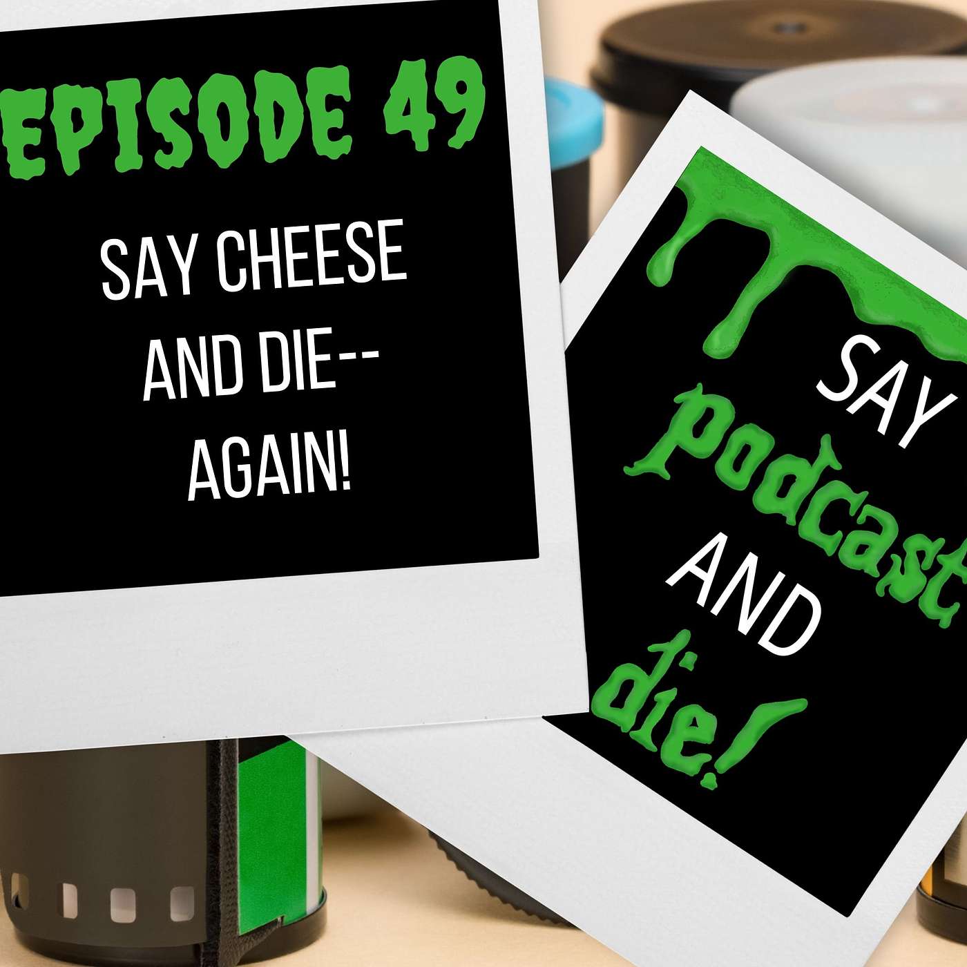 S01E49 - Say Cheese and Die--Again! (Goosebumps #44)