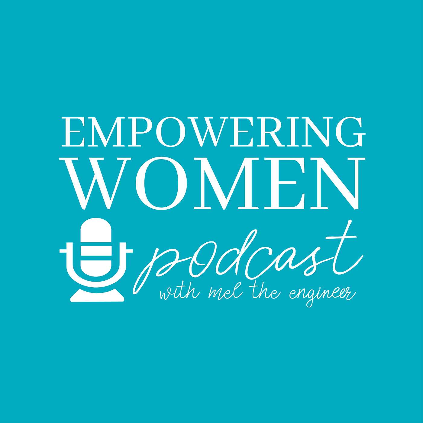 Empowering Women Podcast: Sepi Saidi, Engineer & Entrepreneur