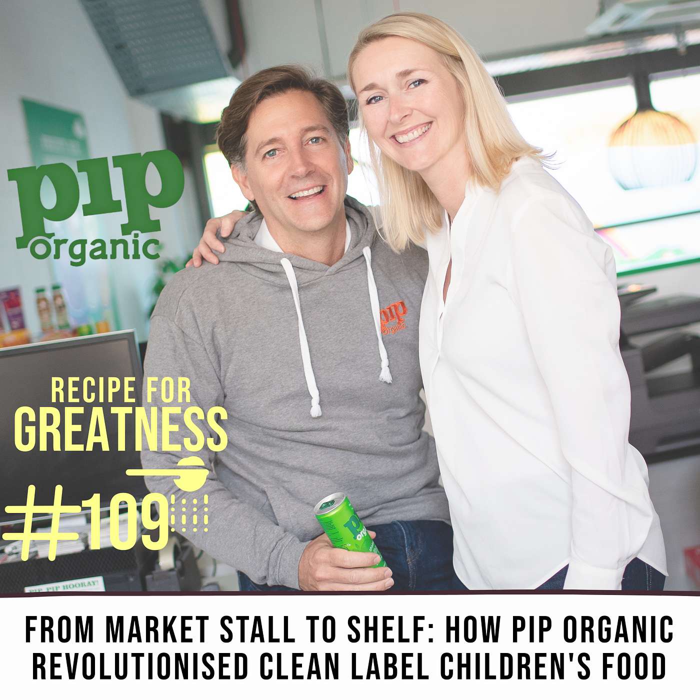 From Market Stall to Shelf: How Pip Organic Revolutionised Clean Label Children's Food