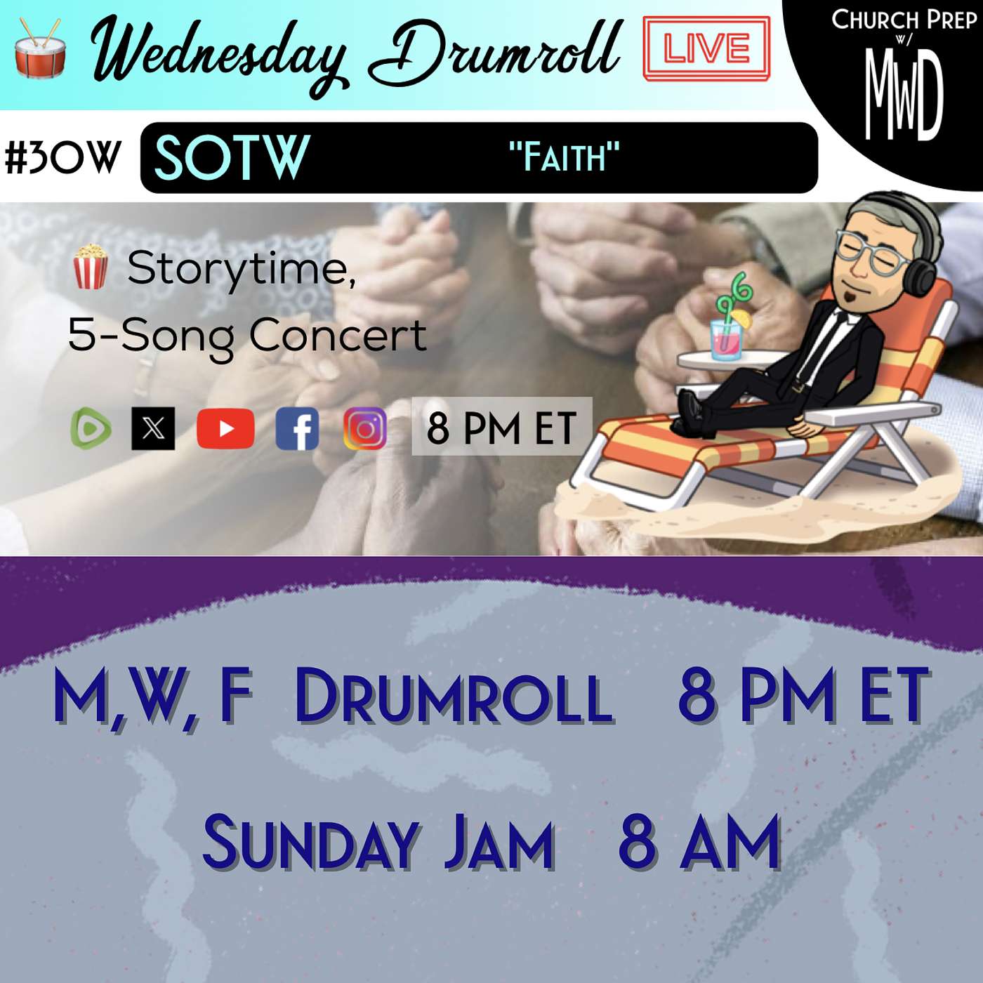 🥁#30W 🍿Storytime: “Faith” | Church Prep w/ MWD episode artwork