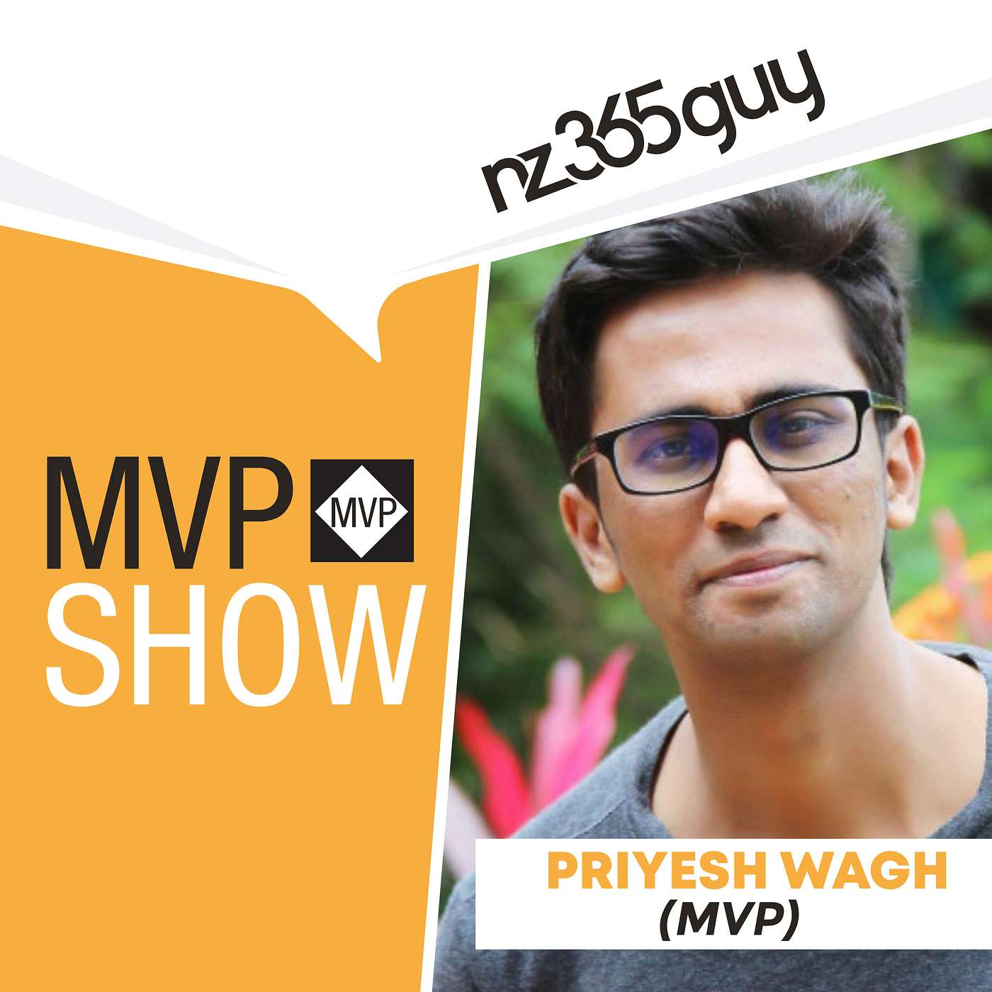 Priyesh Wagh on The MVP Show