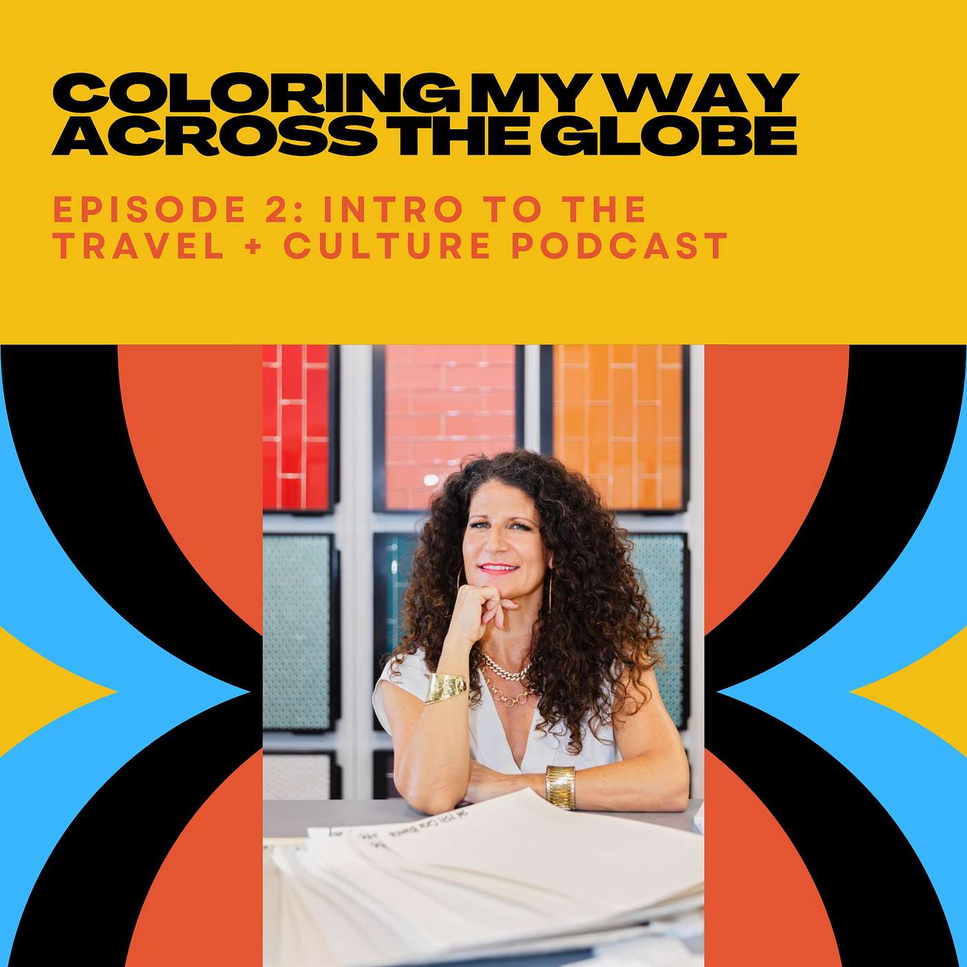 Episode 2: Welcome to the world of Coloring My Way Across The Globe! episode artwork