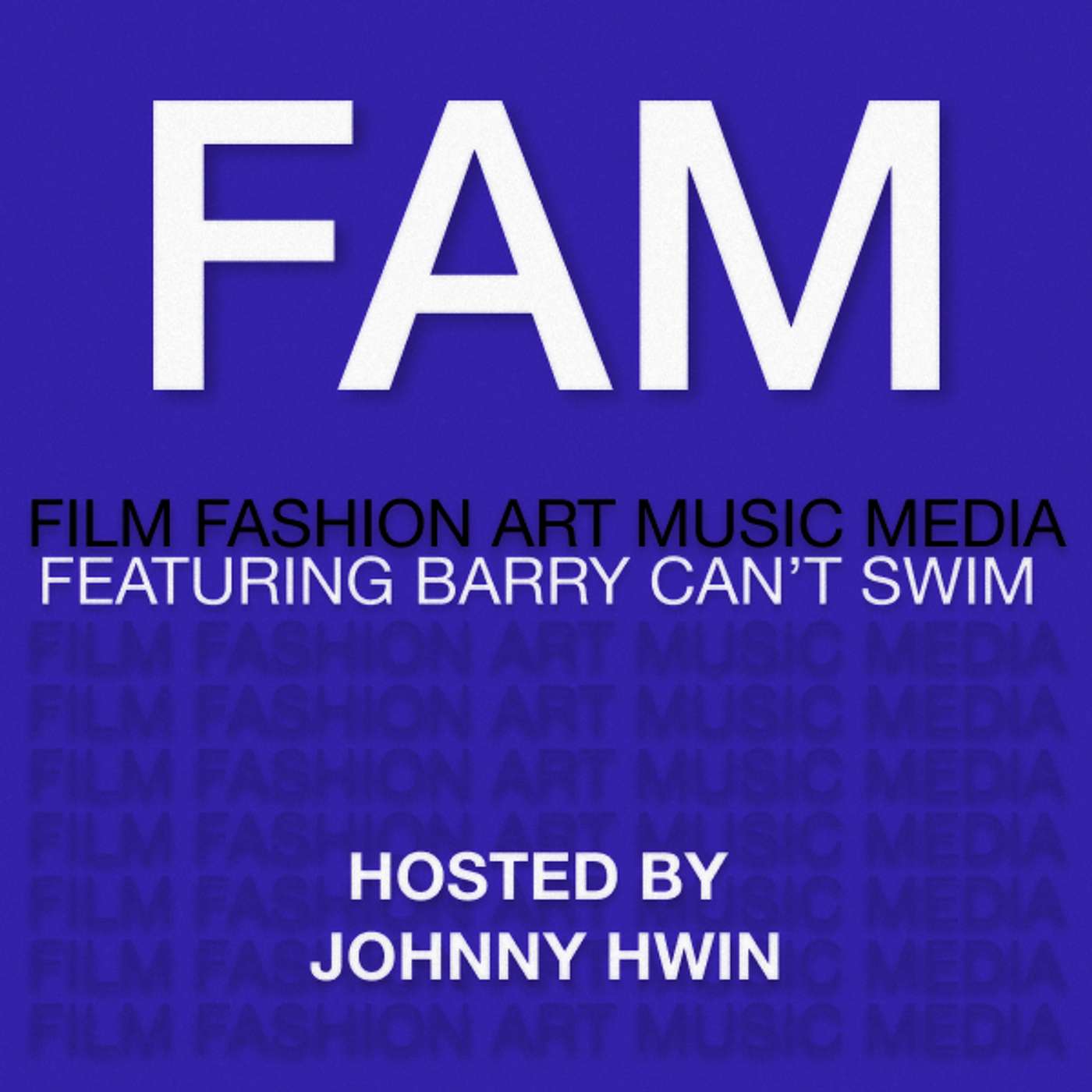 FAM EP. 6 Barry Can't Swim episode artwork