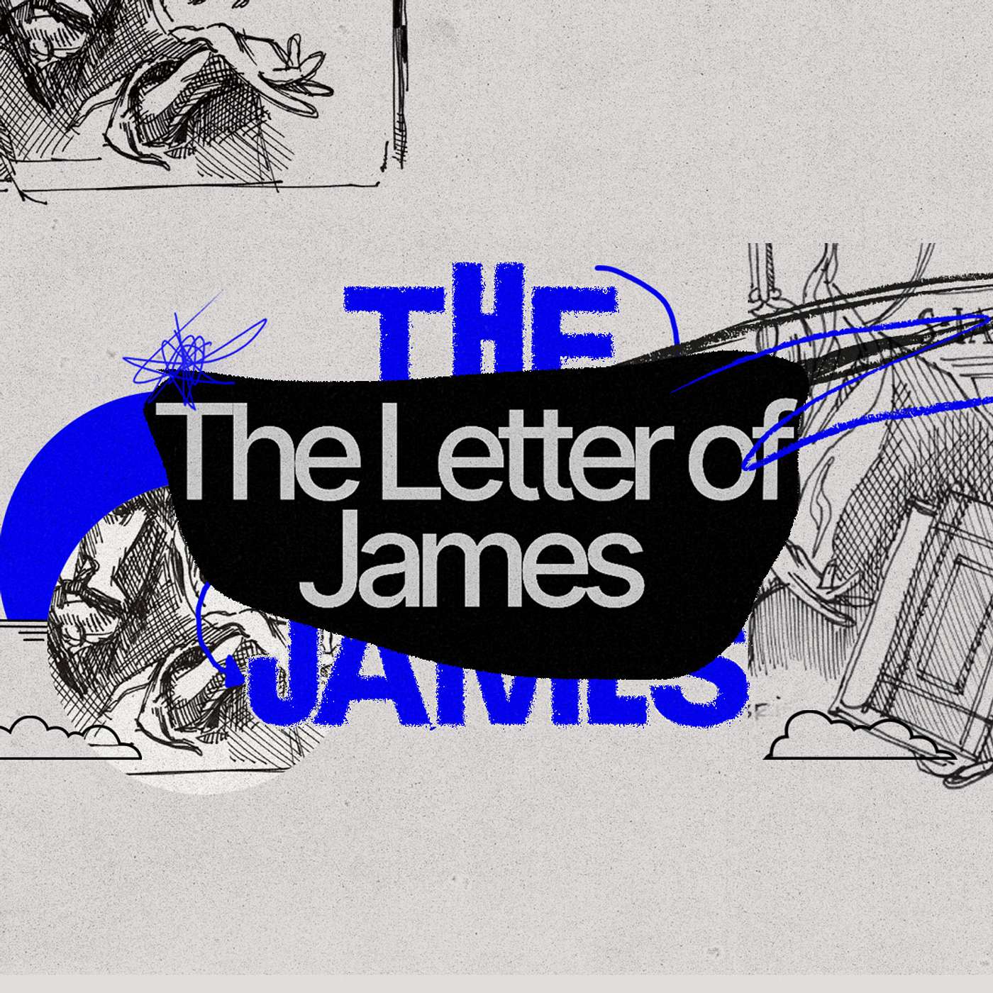 The Letter of James | Part 8: Faith Strengthened by Prayer episode artwork