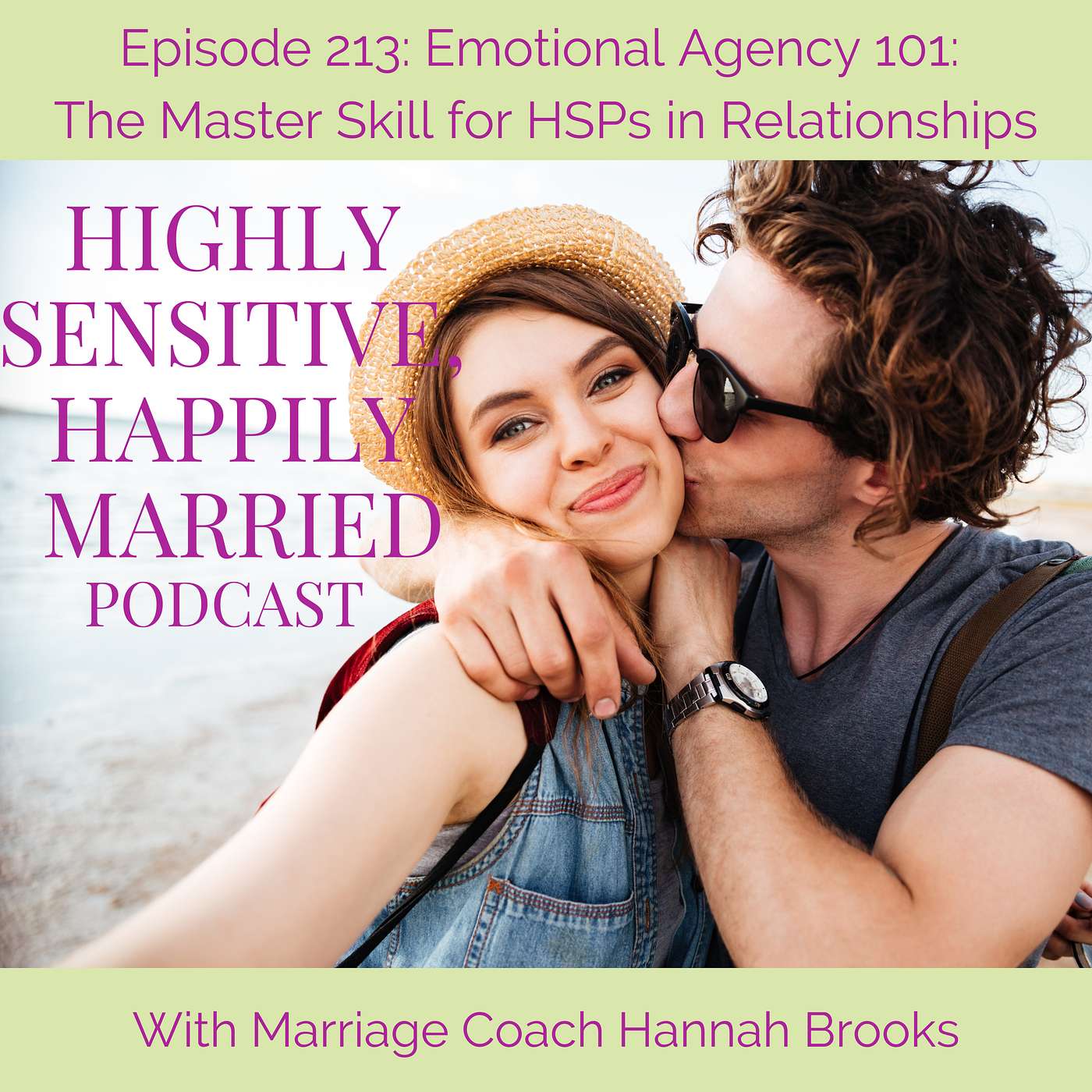 Emotional Agency 101: The Master Skill for HSPs in Relationships
