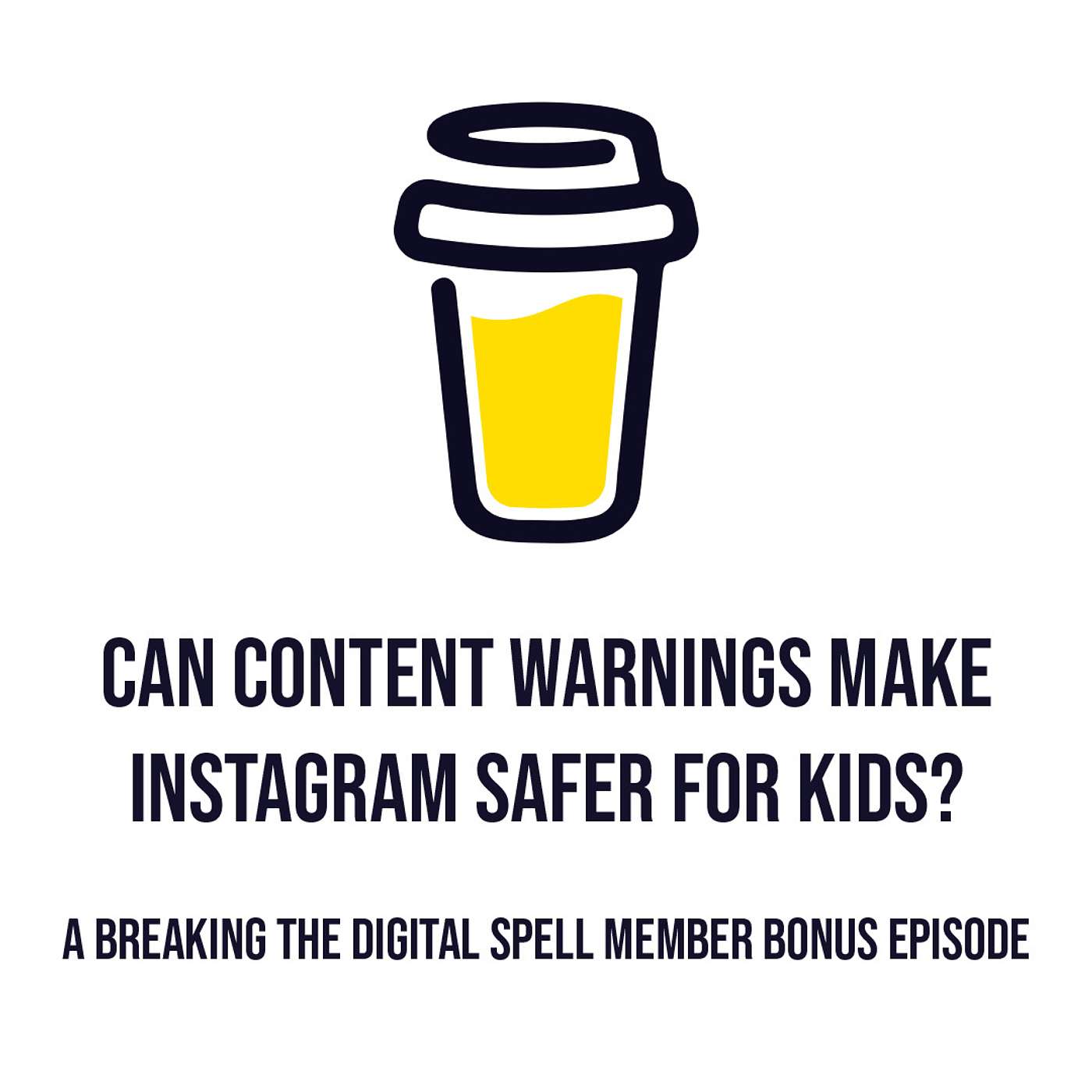 Can Content Warnings Make Instagram Safer for Kids? (Buy Me a Coffee Member Preview)