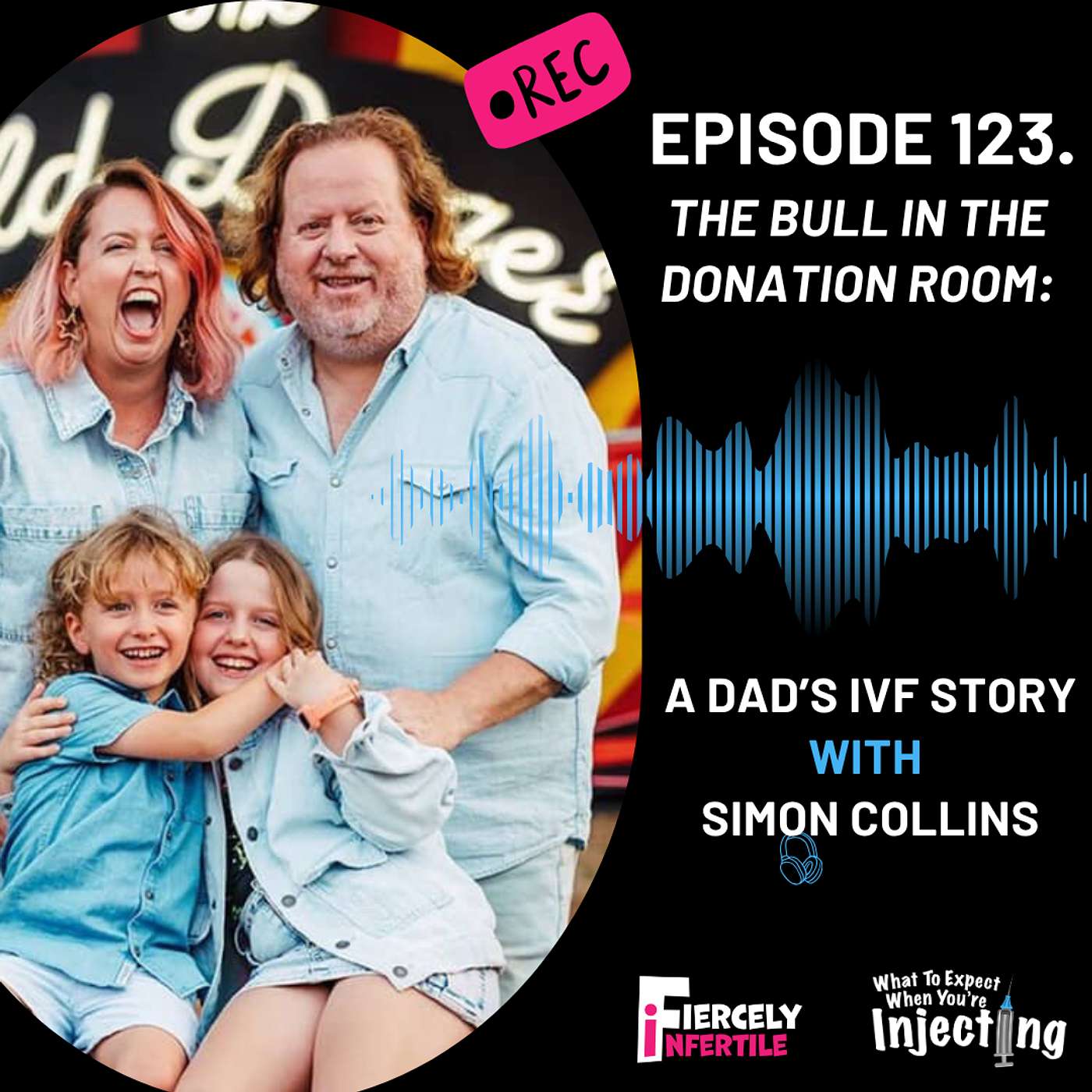 #123 The Bull in the Donation Room: A Dad's IVF Story with Simon Collins