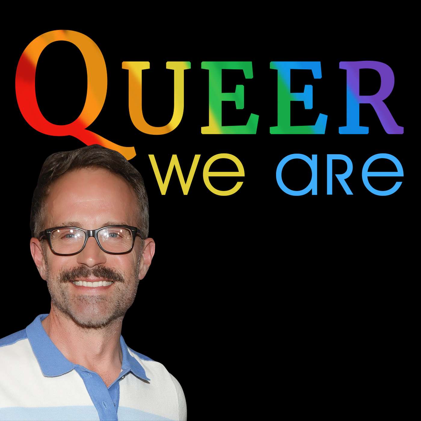 Queer We Are