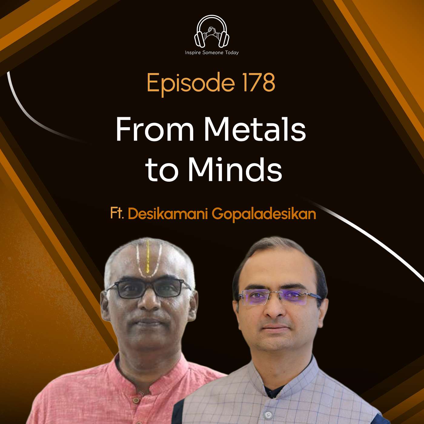 E178 | From Metal to Minds | Desikamani episode artwork