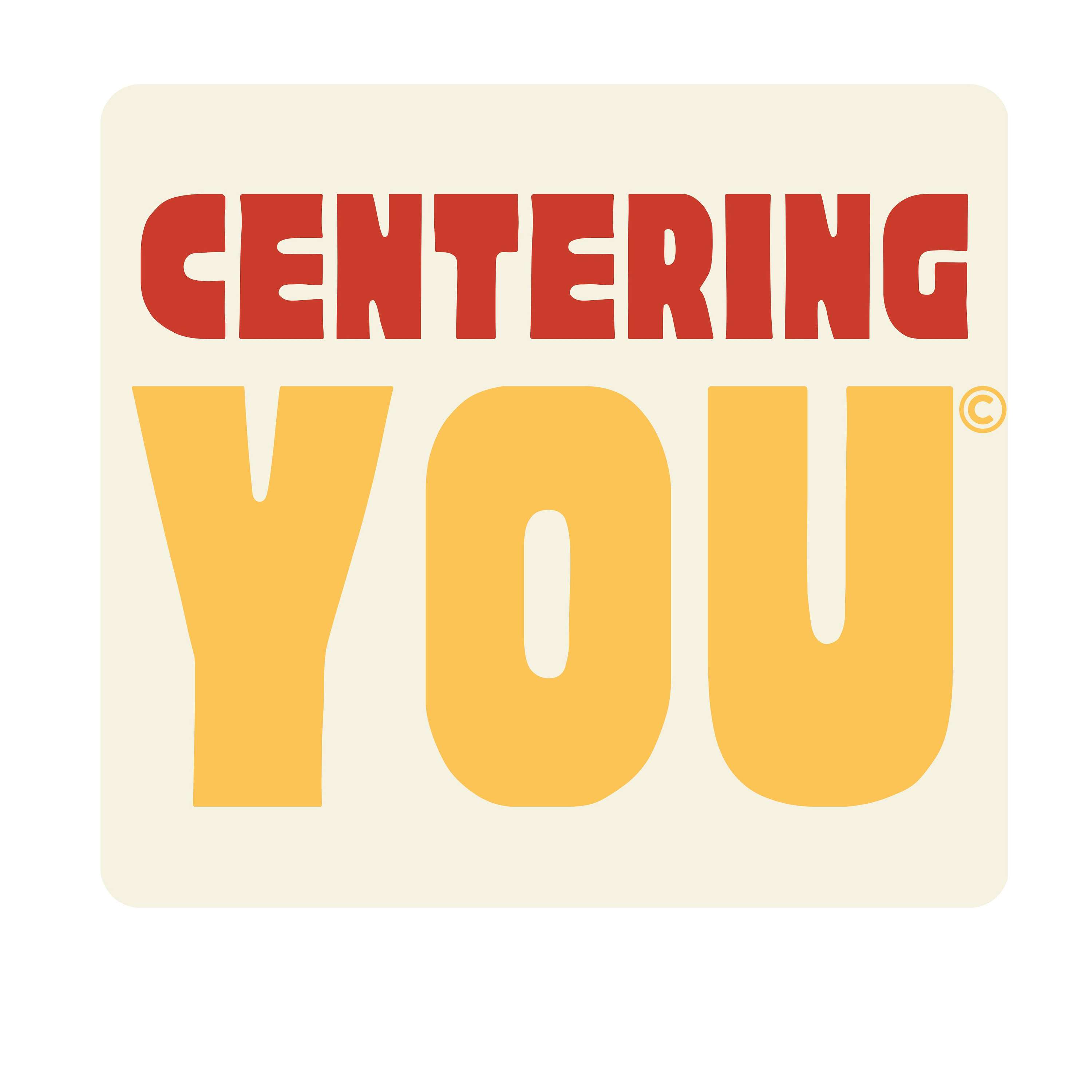 Centering You