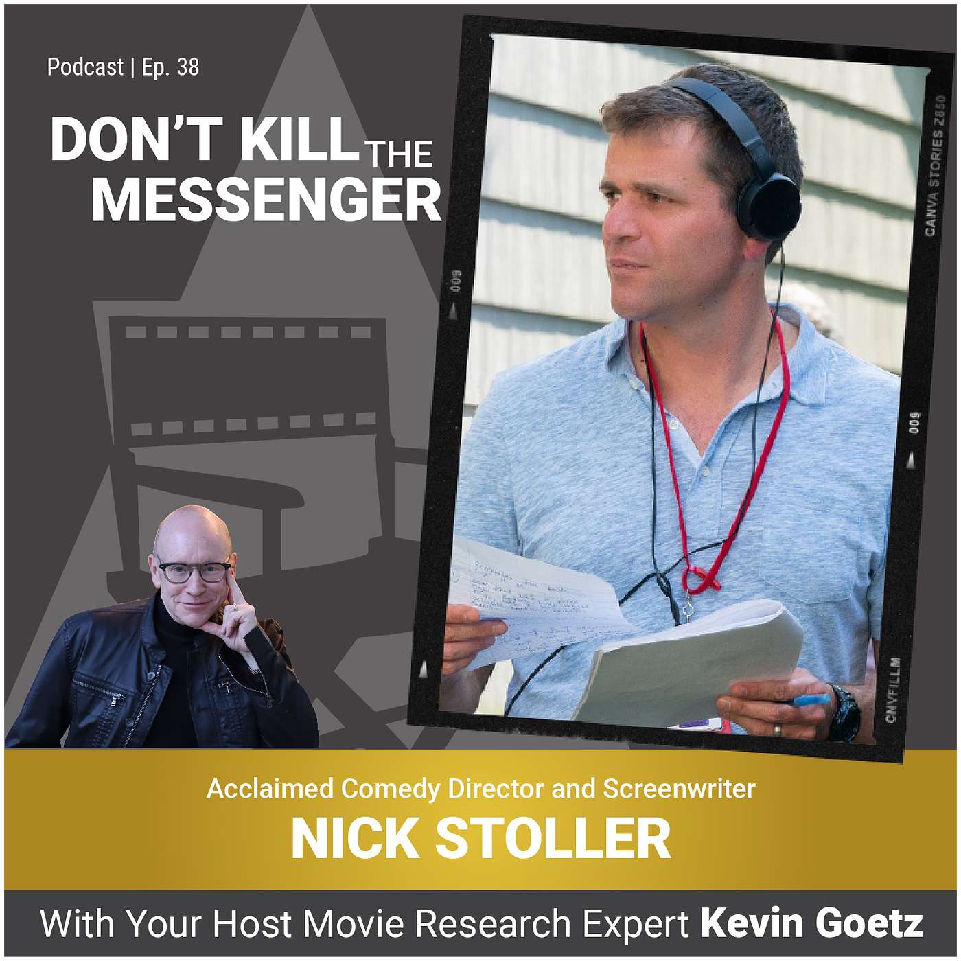 Nick Stoller (Director, Screenwriter) on Crafting Comedy Gold