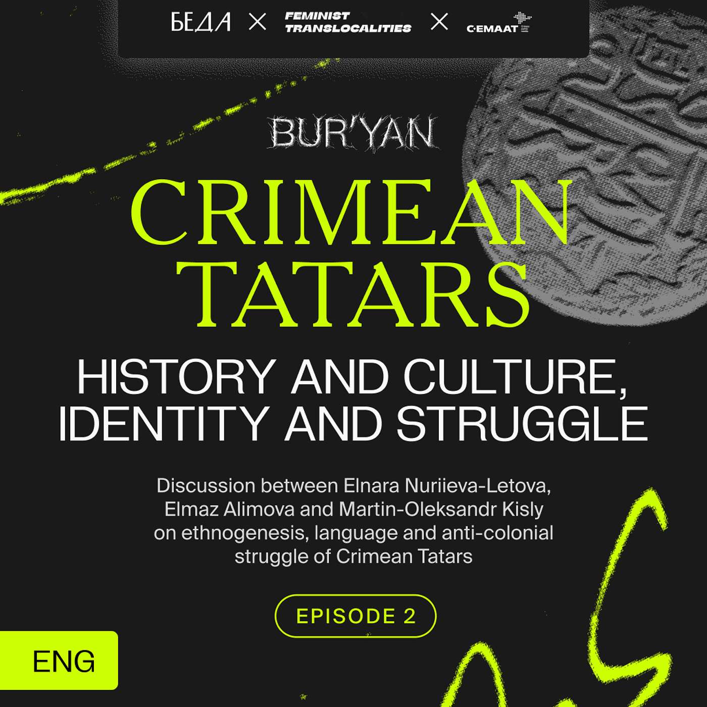 Episode 2: Crimean Tatars: history and culture, identity and struggle