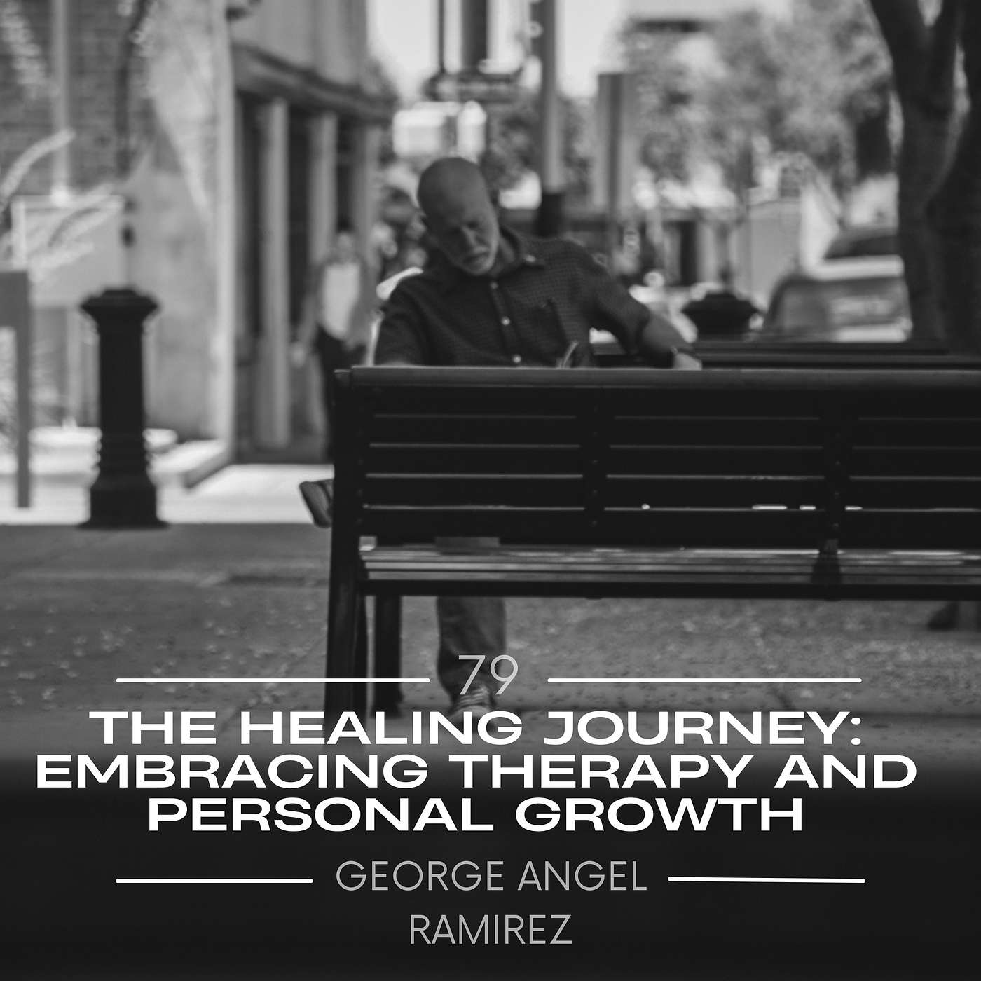 #79. The Healing Journey: Embracing Therapy and Personal Growth