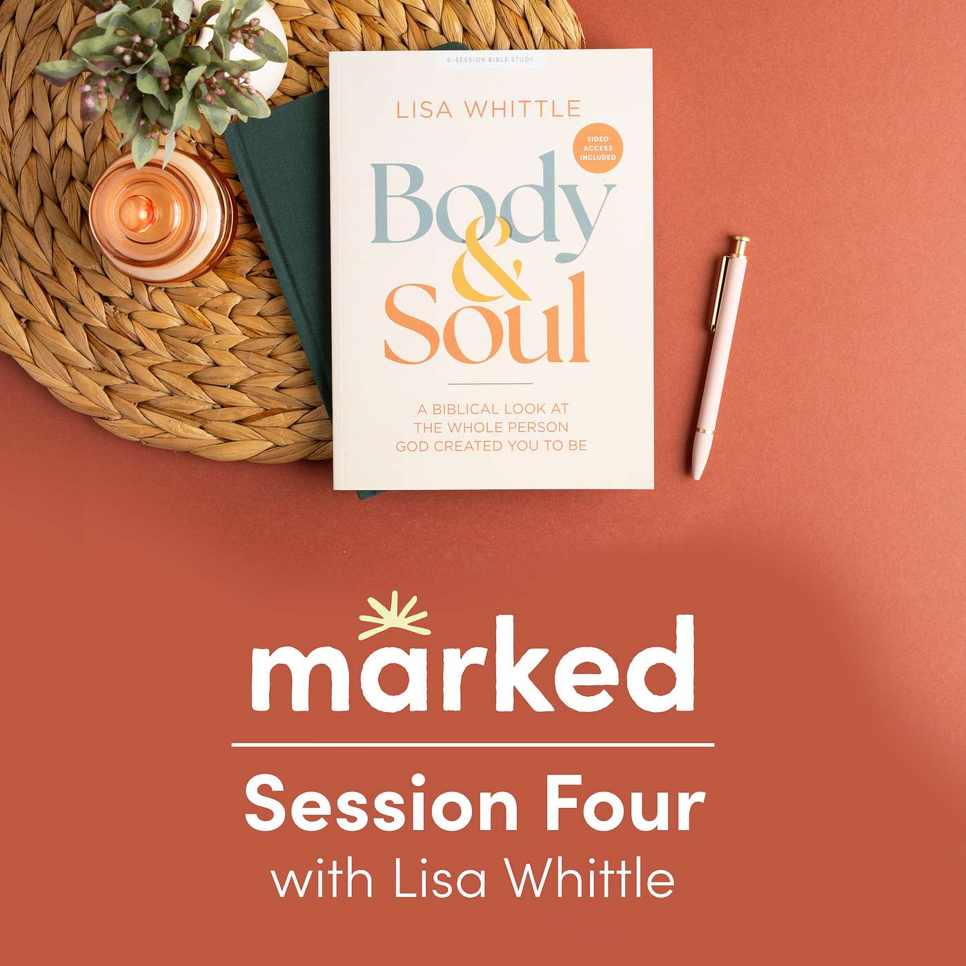 Body and Soul Session 4 | Created for Consecration: The Indwelling