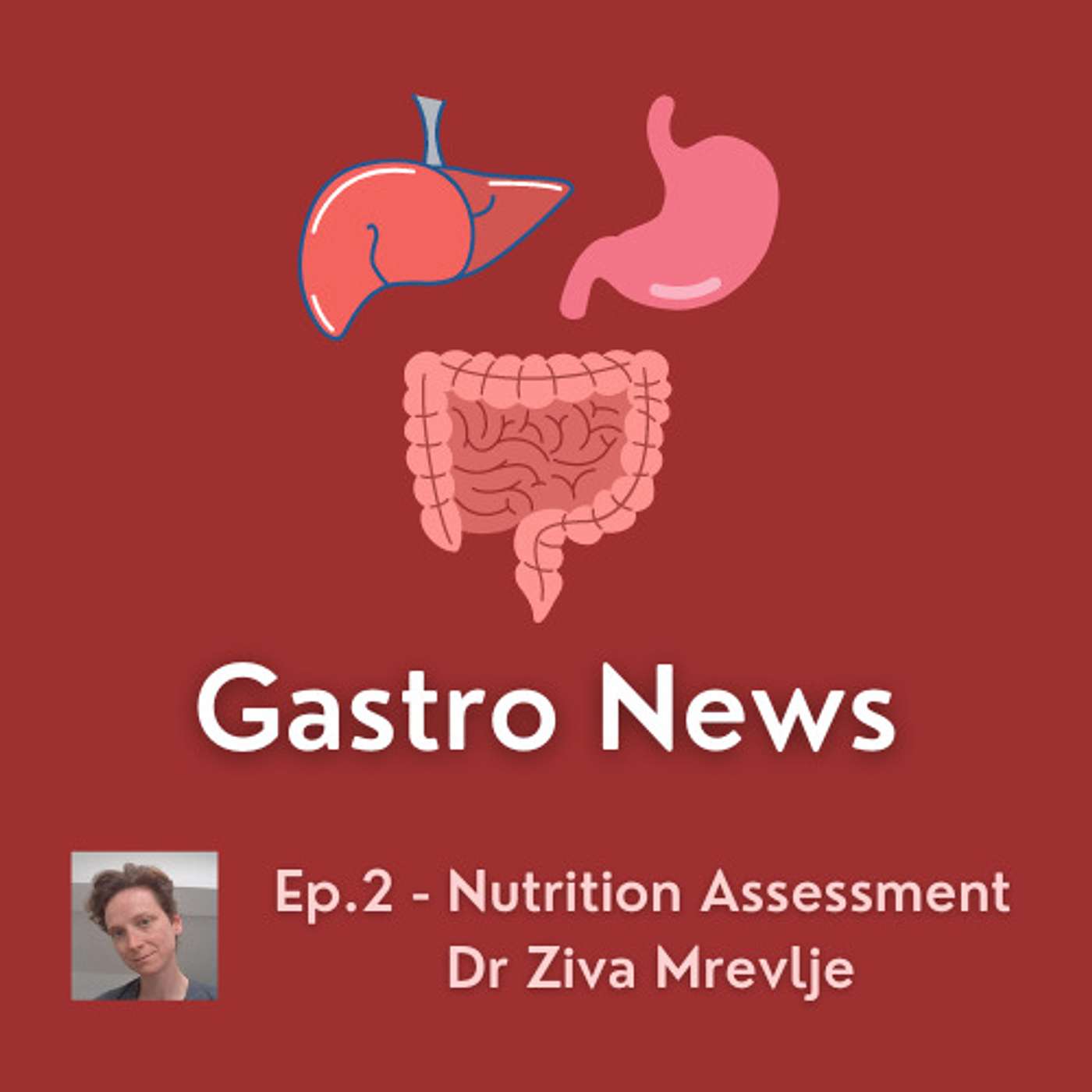 Episode 2 - Nutrition Assessment