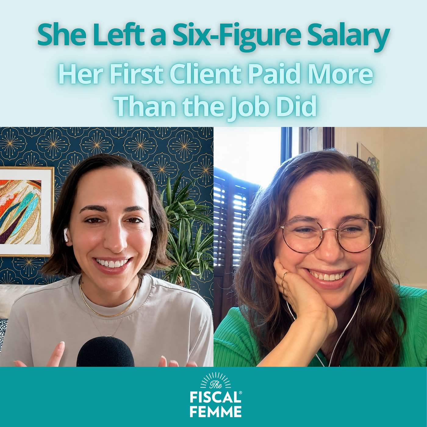 #12: She Left a Six-Figure Salary. Her First Client Paid More Than the Job Did episode artwork
