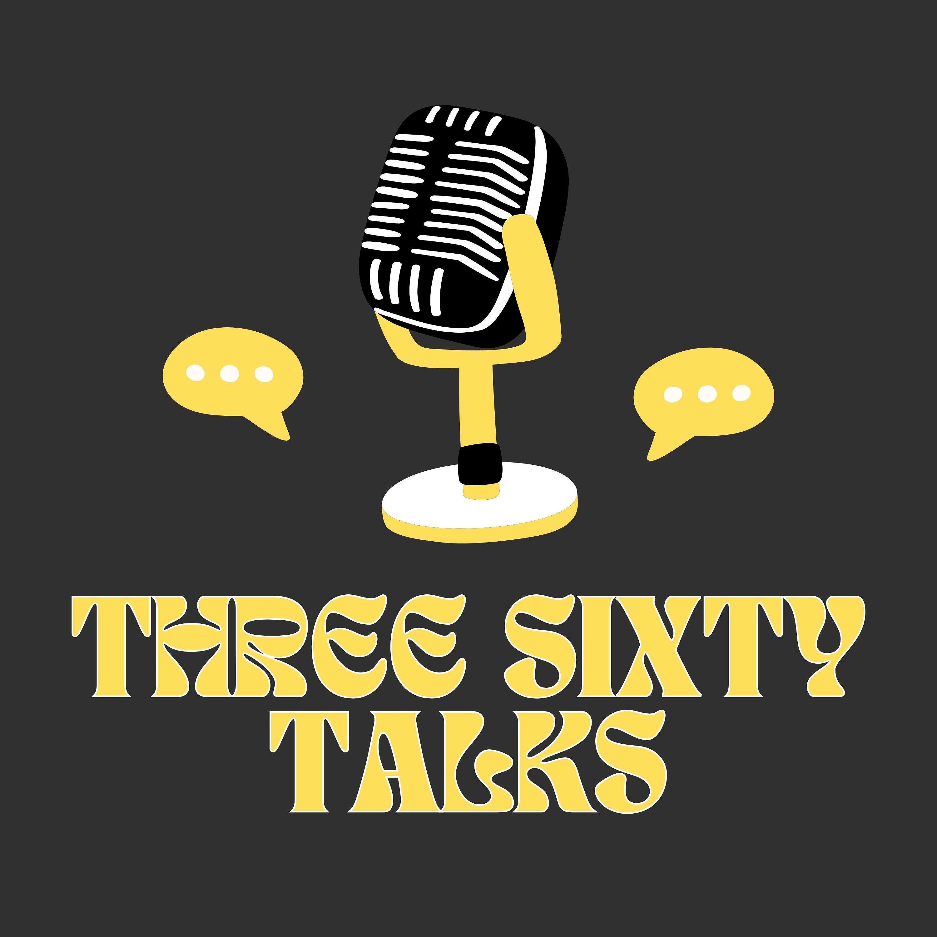 Three Sixty Talks