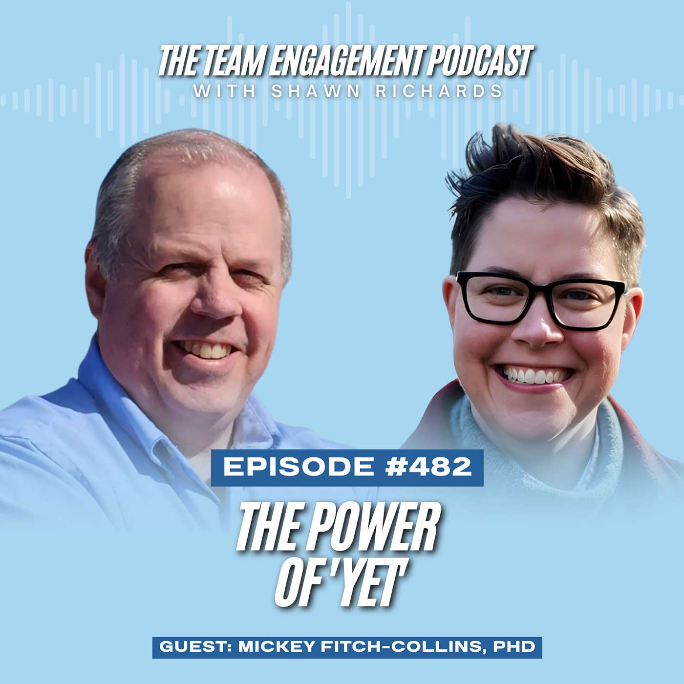 The Power of "Yet" | Mickey Fitch-Collins, PhD episode artwork