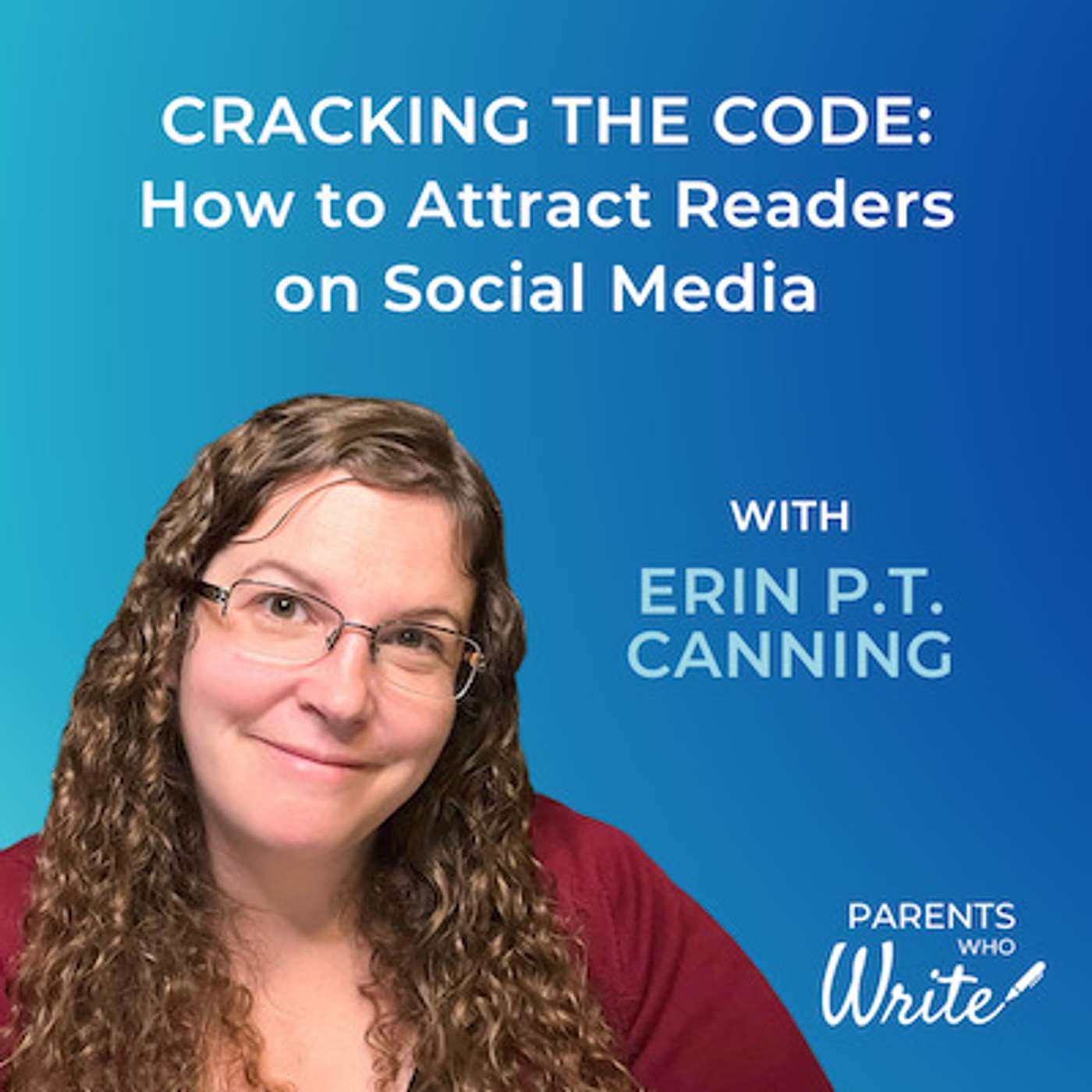 64. Cracking the Code: How to Attract Readers on Social Media